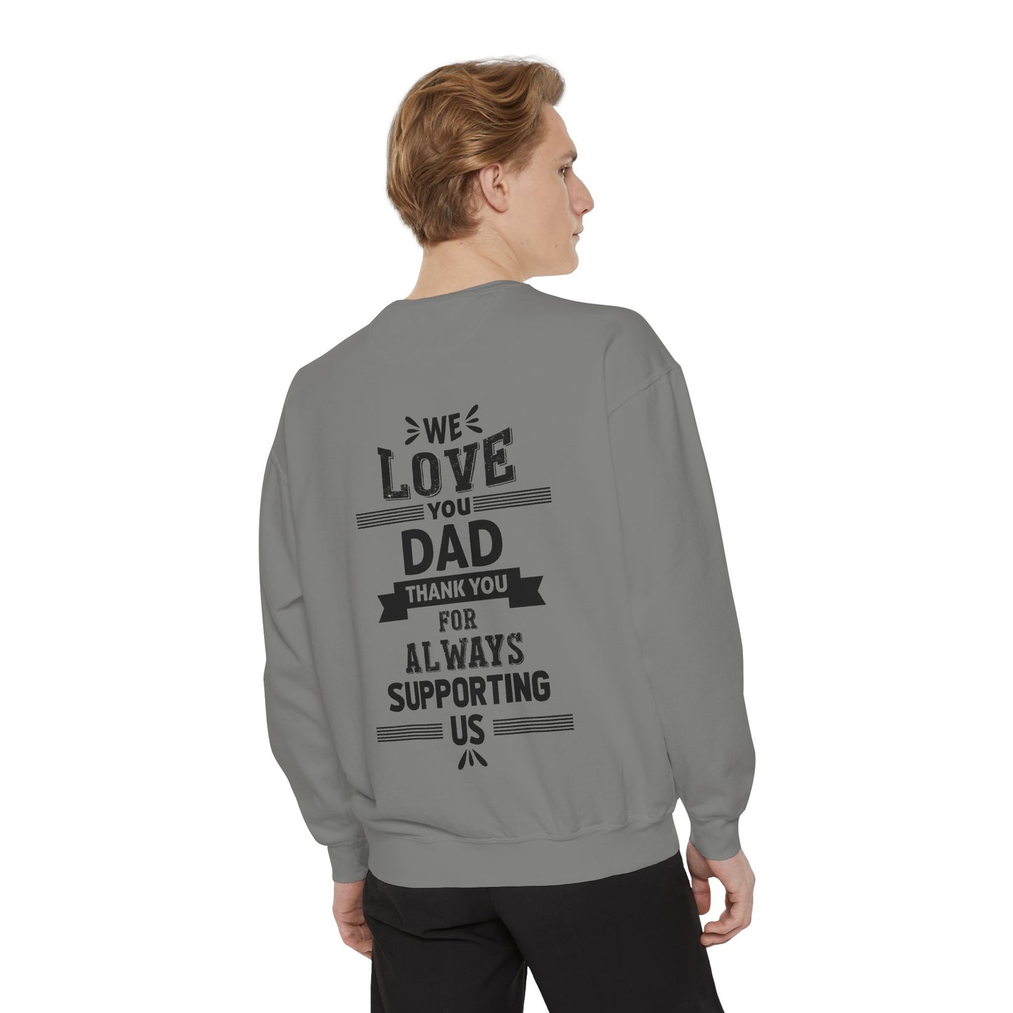 Love You Dad Sweatshirt - Father's Day Gift Hoodie