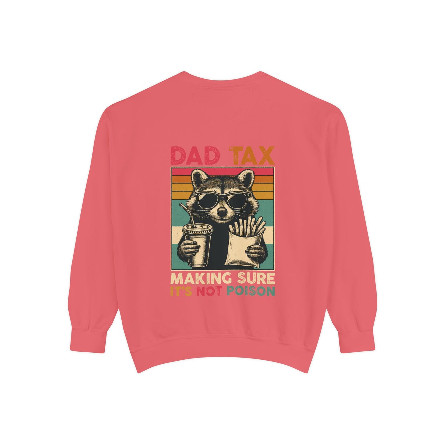 Vintage Dad Tax Sweatshirt - Unisex Cozy Pullover, Perfect for Father's Day, Casual Wear, Gift for Dads, Fun Family Moments, Unique Style