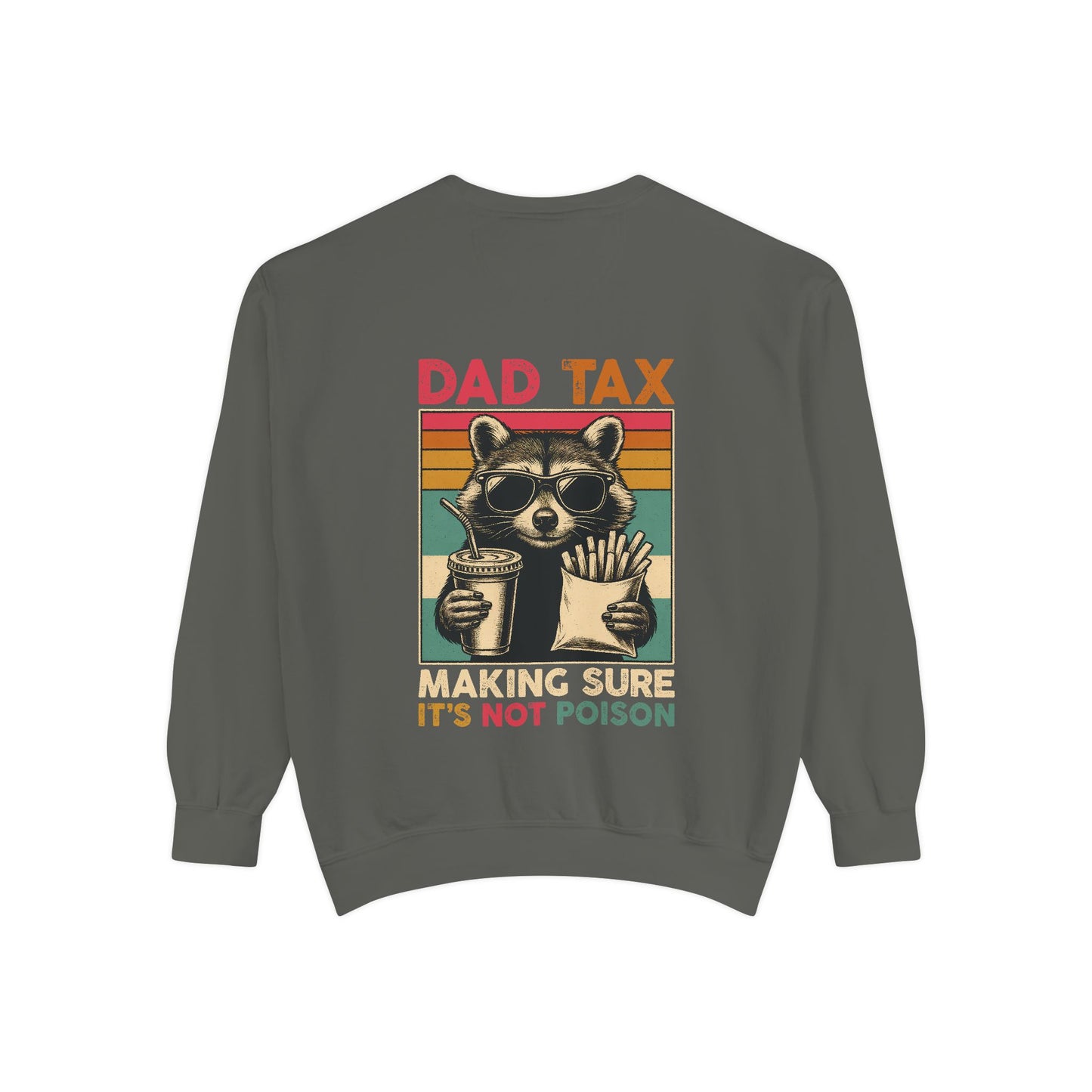 Vintage Dad Tax Sweatshirt - Unisex Cozy Pullover, Perfect for Father's Day, Casual Wear, Gift for Dads, Fun Family Moments, Unique Style