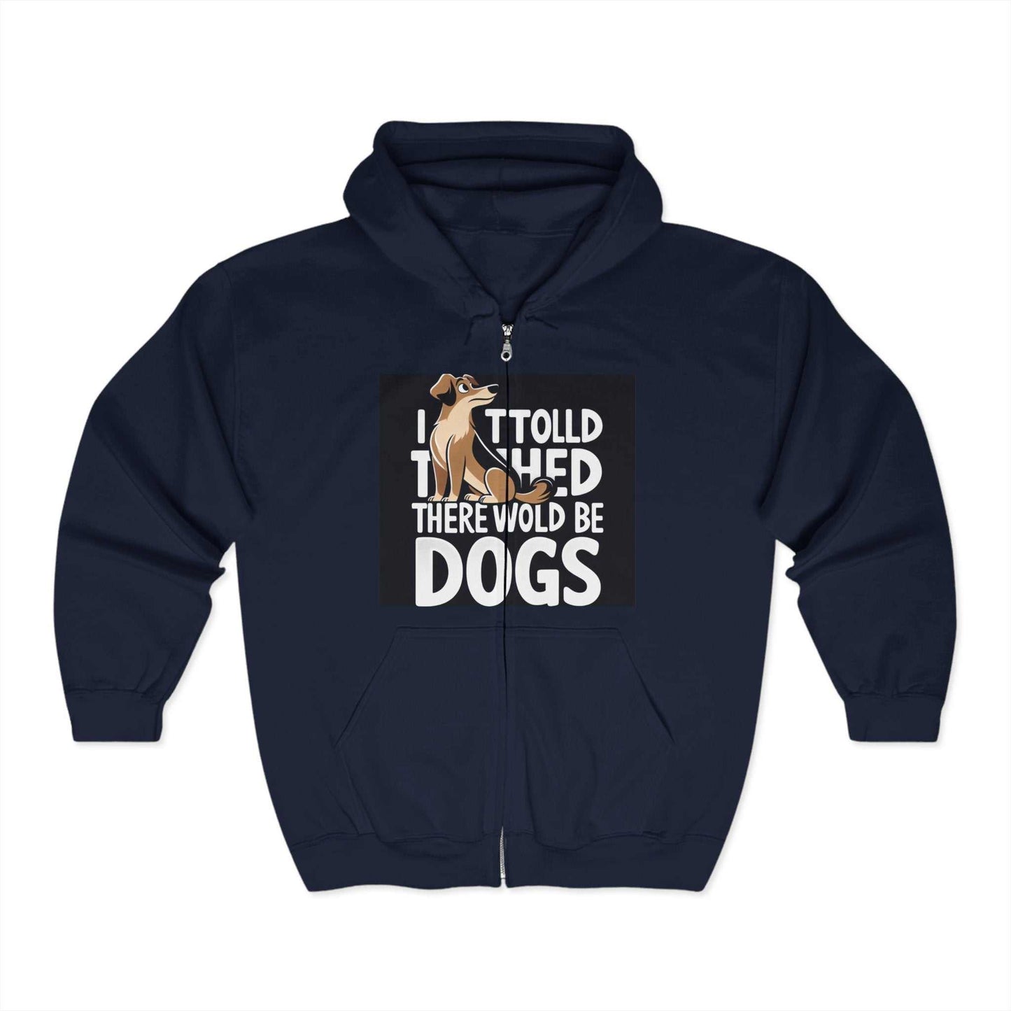 Dog Lover's Full Zip Hoodie with Dog Design and Playful Quote, Cozy and Stylish for Casual Wear