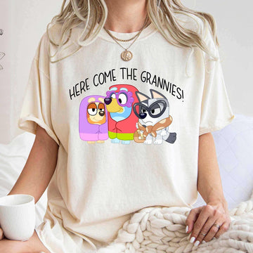Here Come The Grannies shirt with Bluey family design, unisex, 100% cotton.