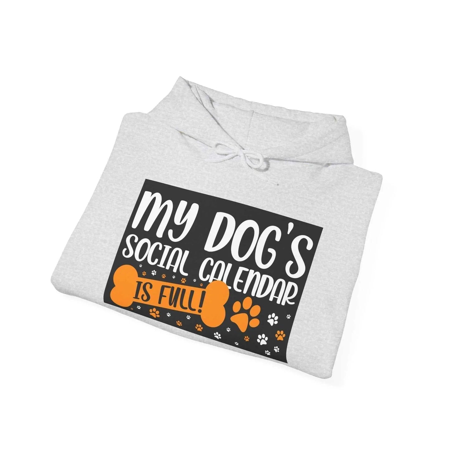 Dog's Social Calendar Hoodie with playful text and paw prints.