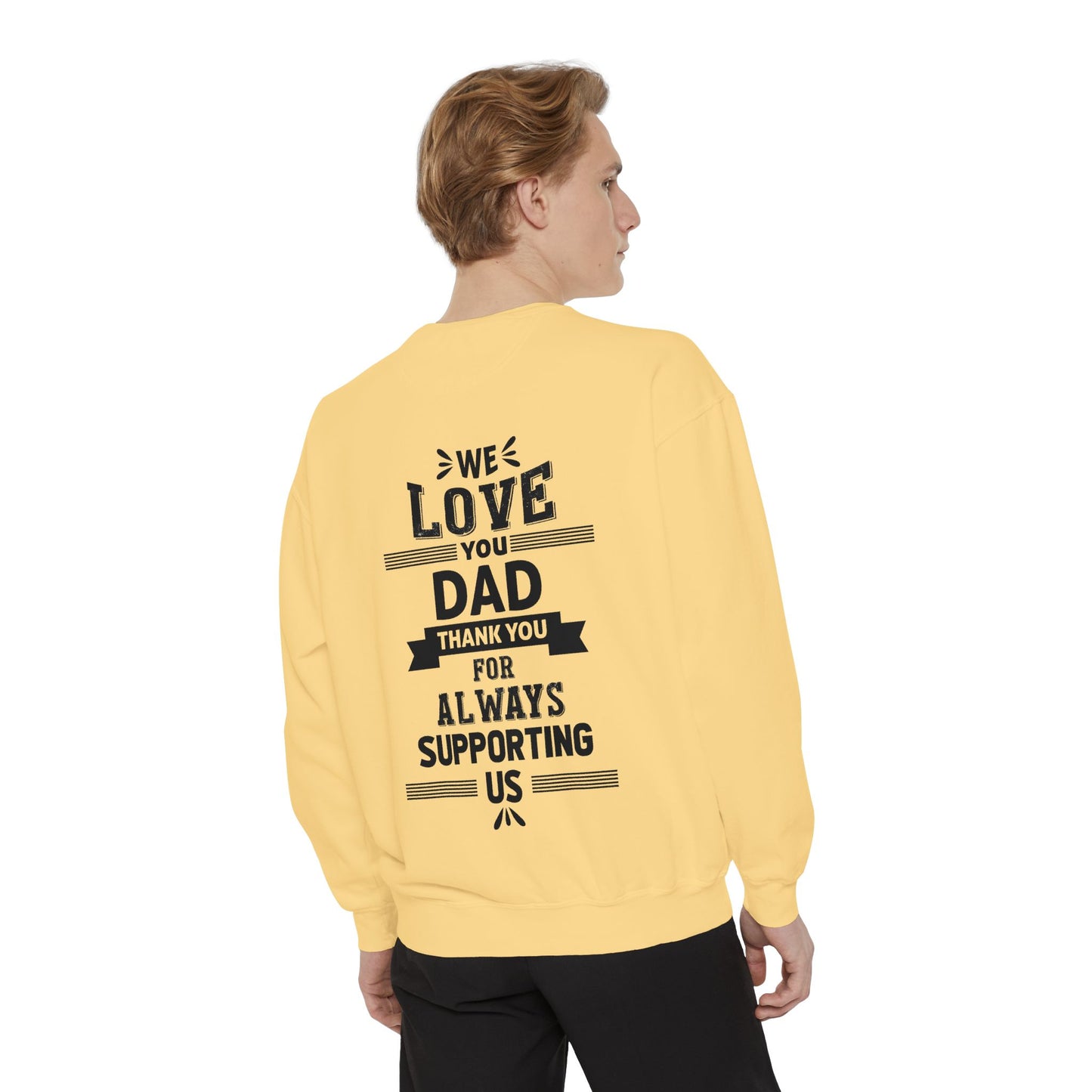 Love You Dad Sweatshirt - Father's Day Gift Hoodie