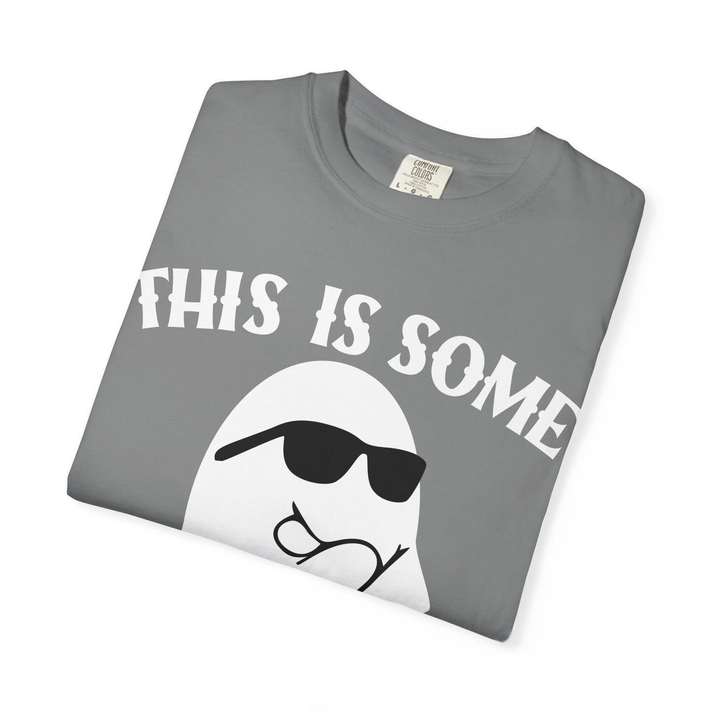 Funny Halloween Ghost T-Shirt, Unisex Tee, Spooky Humor Shirt, Gift for Halloween, Fun Cotton Top