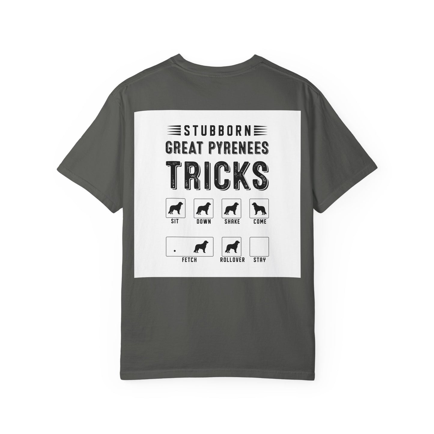 Funny Dog Lover T-Shirt, Great Pyrenees Gift, Pet Owner Apparel, Animal Lover Gift, Stubborn Dog Owner Shirt, Canine Humor Tee