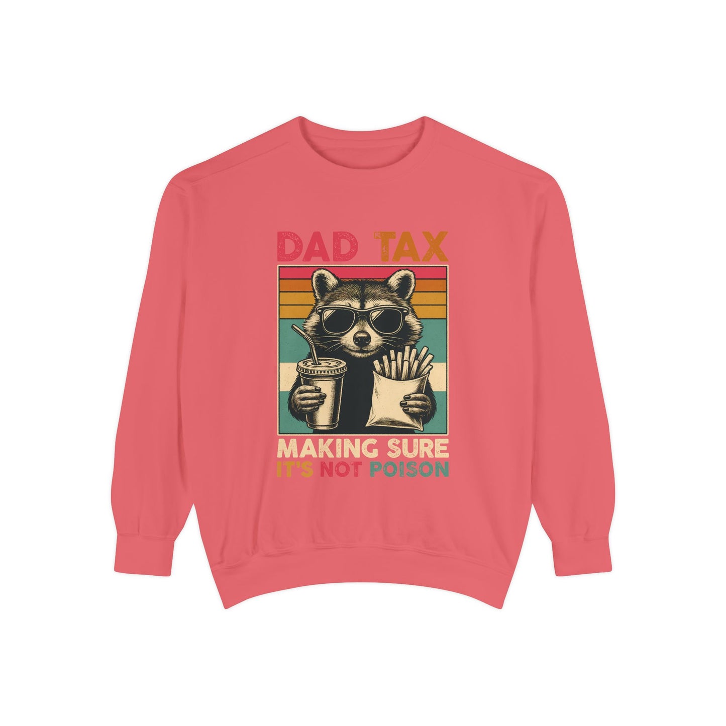 Vintage Dad Tax Sweatshirt - Unisex Cozy Pullover, Perfect for Father's Day, Casual Wear, Gift for Dads, Fun Family Moments, Unique Style