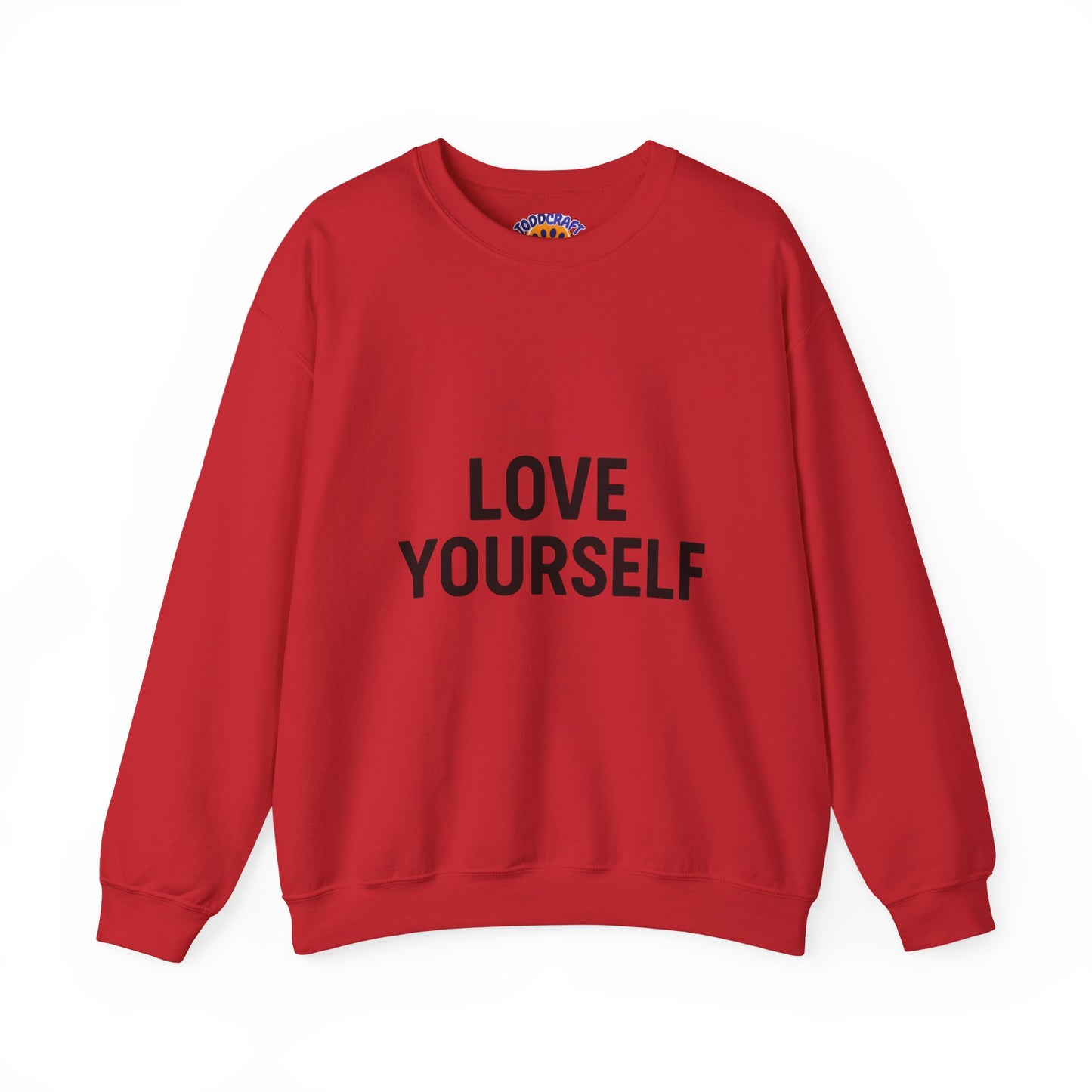 Love Yourself Sweatshirt, Unisex Crewneck, Inspirational Gift, Self-Love Apparel, Cozy Casual Wear, Perfect for Any Occasion
