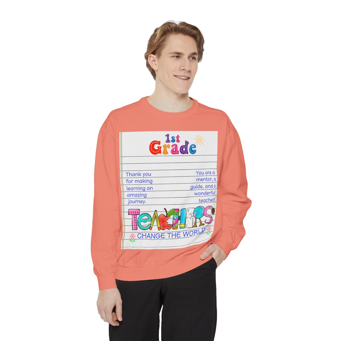 Teacher Appreciation Sweatshirt, Garment-Dyed Pullover, Perfect Gift for Teachers, End of School Year, Back to School, Fun Fashion