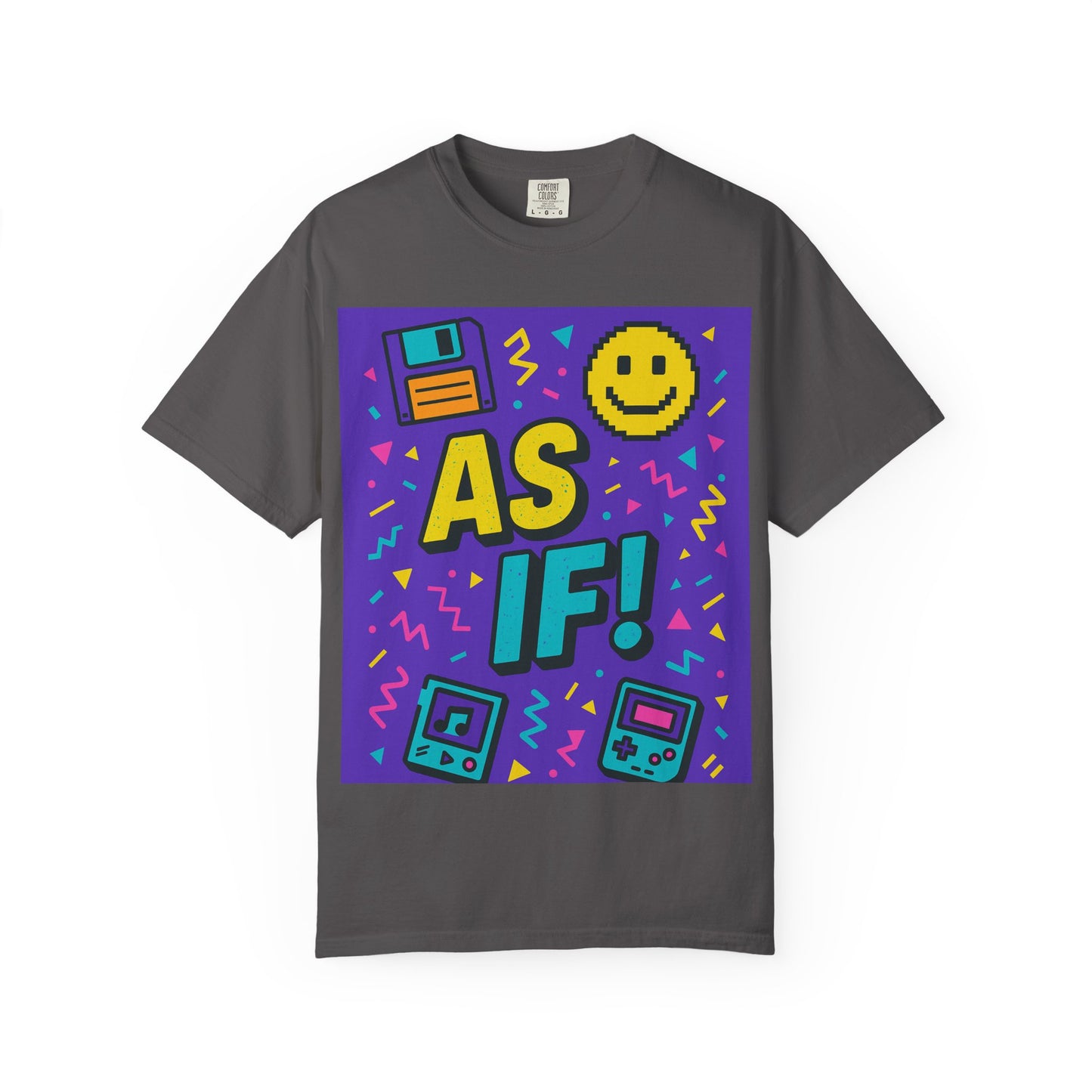 Retro Graphic T-shirt with 'AS IF!' Design, 90s Nostalgia Tee, Gift for Teens, Casual Wear, Party Top, Vintage Style Shirt