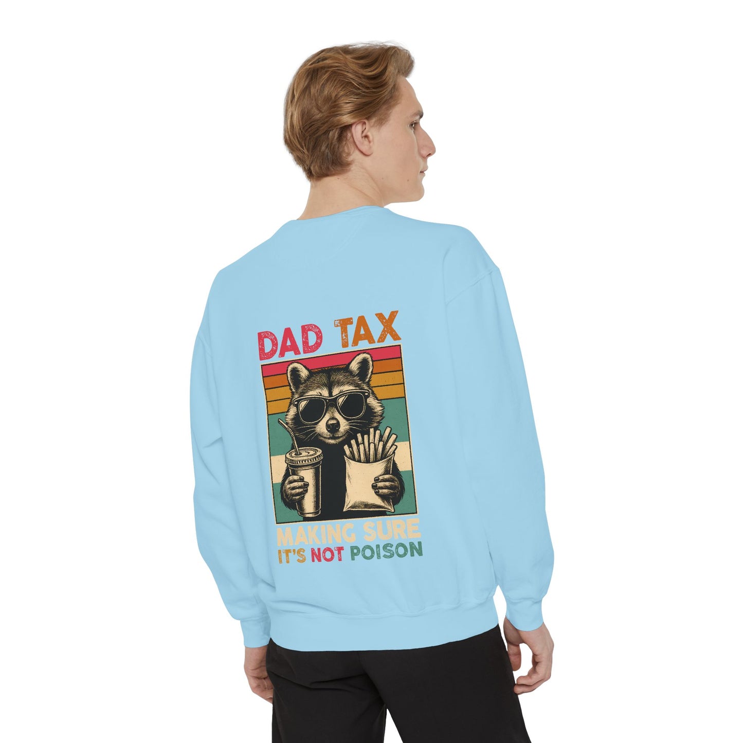 Vintage Dad Tax Sweatshirt - Unisex Cozy Pullover, Perfect for Father's Day, Casual Wear, Gift for Dads, Fun Family Moments, Unique Style