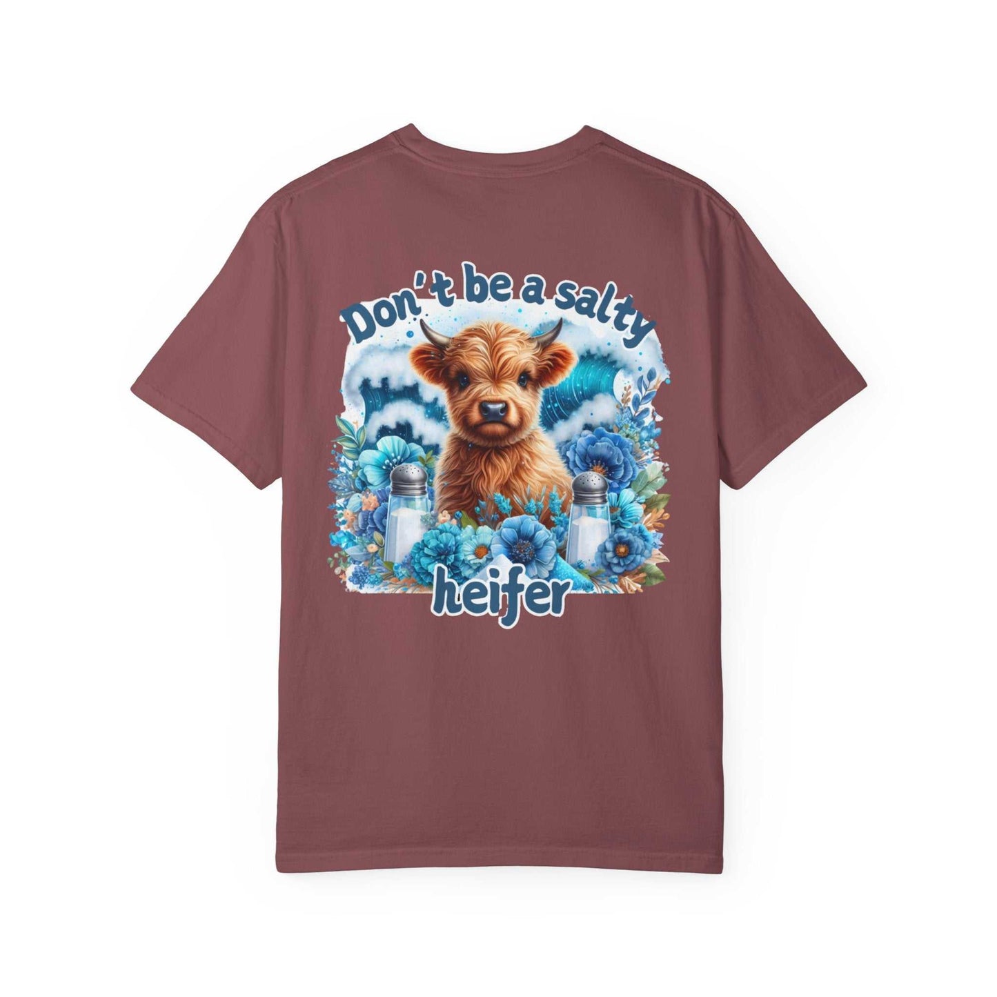 Comfort Colors 1717 unisex garment-dyed t-shirt with "Don't be a salty heifer" graphic on the back, featuring a cute cow surrounded by salt shakers and flowers.