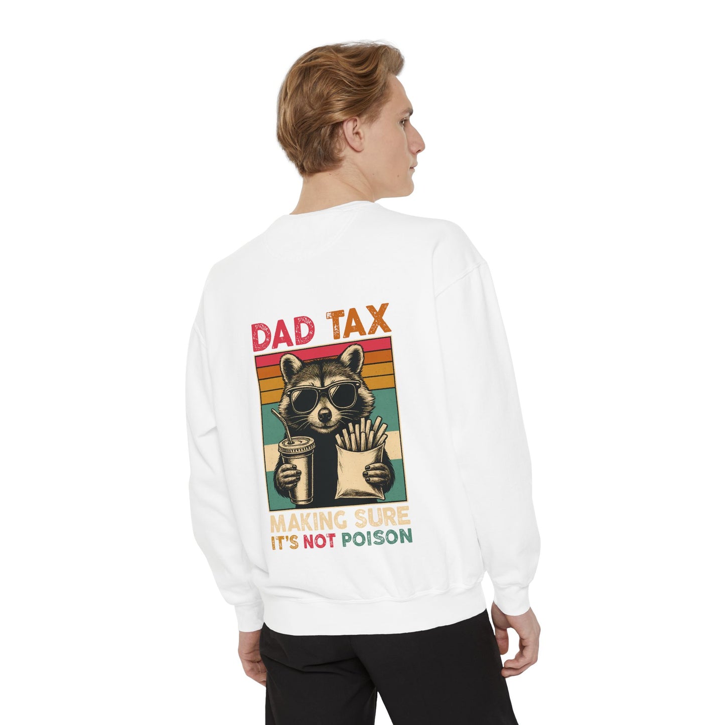 Vintage Dad Tax Sweatshirt - Unisex Cozy Pullover, Perfect for Father's Day, Casual Wear, Gift for Dads, Fun Family Moments, Unique Style