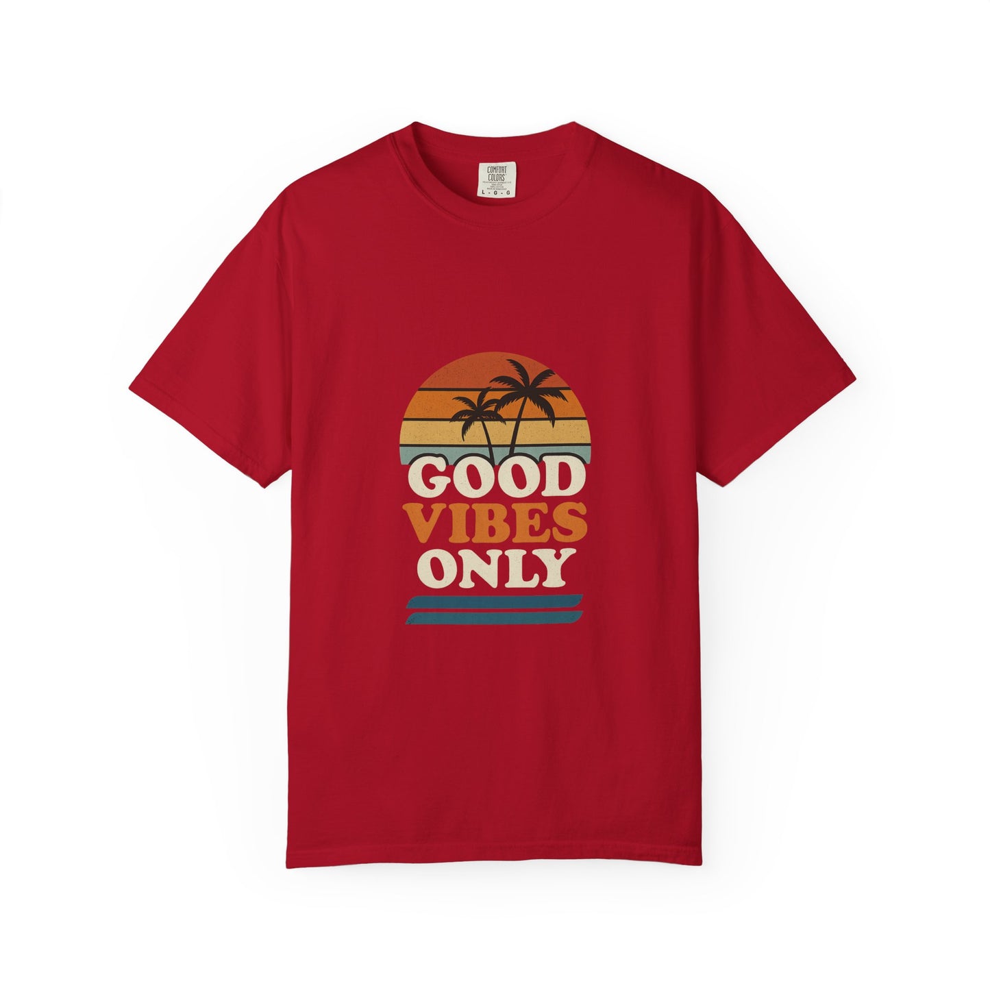 Good Vibes Only Garment-Dyed T-Shirt for Summer Fun, Casual Party Wear, Beach Vibes, Travel Essential, Gift for Friends - Toddcraft