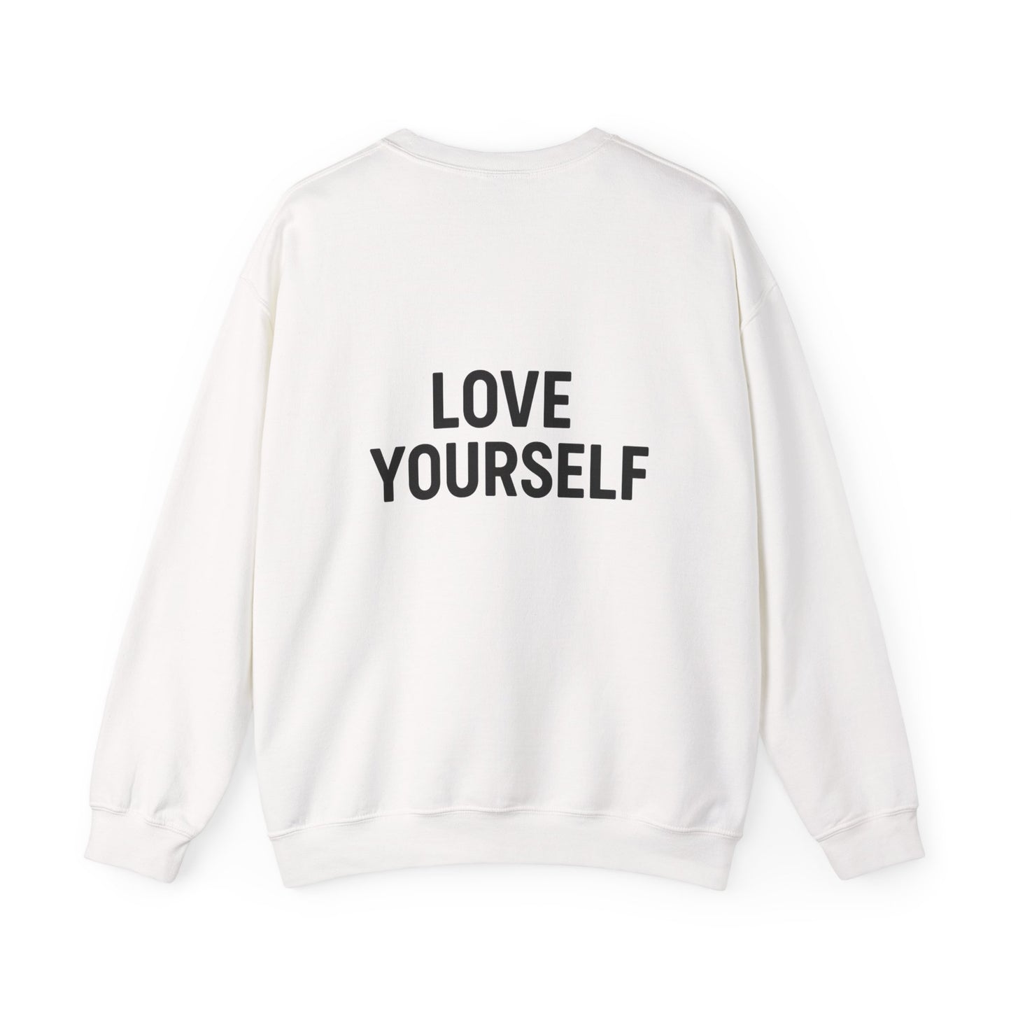 Love Yourself Sweatshirt, Unisex Crewneck, Inspirational Gift, Self-Love Apparel, Cozy Casual Wear, Perfect for Any Occasion