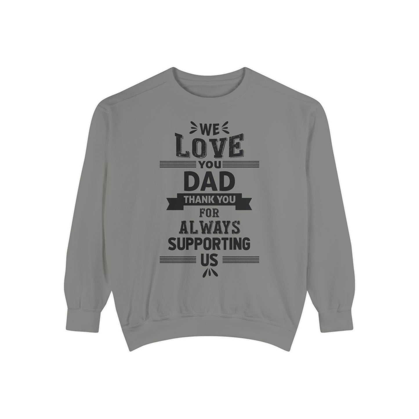 Love You Dad Sweatshirt - Father's Day Gift Hoodie
