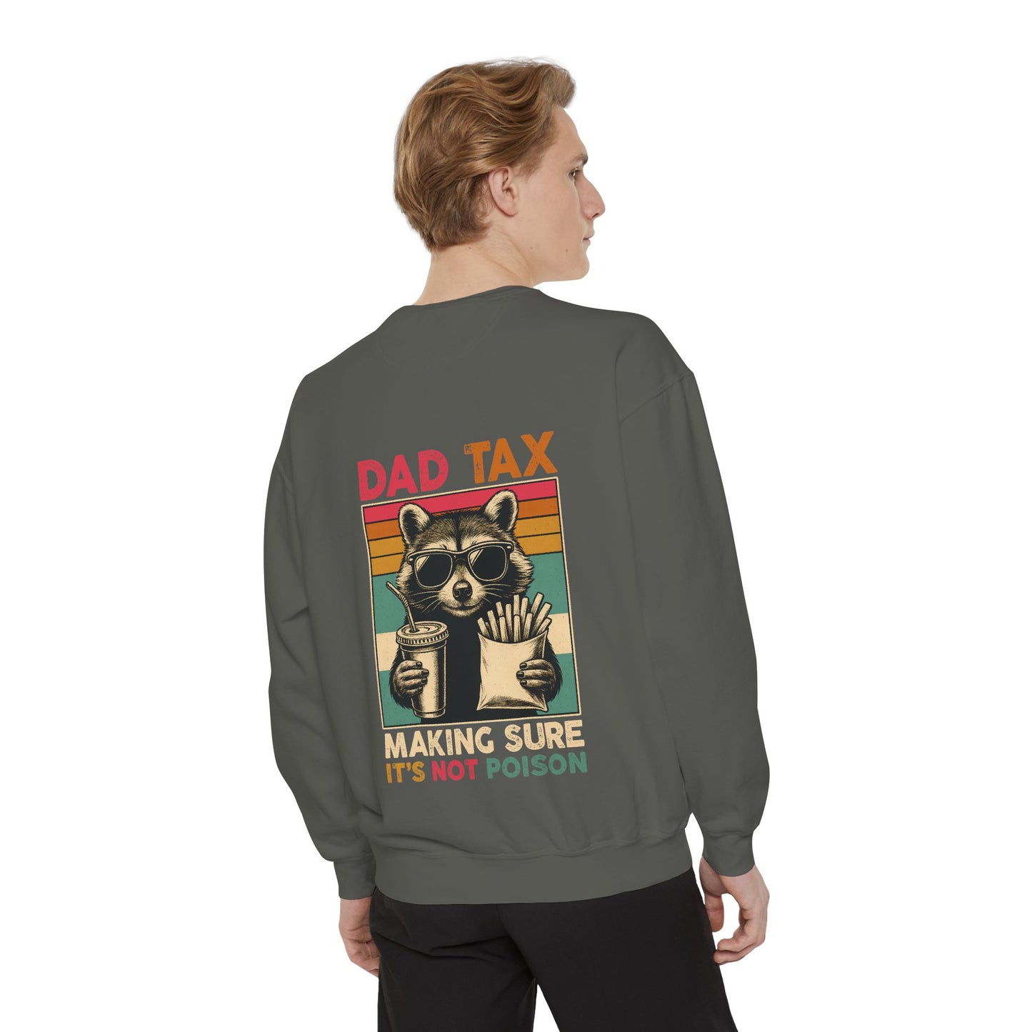 Vintage Dad Tax Sweatshirt - Unisex Cozy Pullover, Perfect for Father's Day, Casual Wear, Gift for Dads, Fun Family Moments, Unique Style