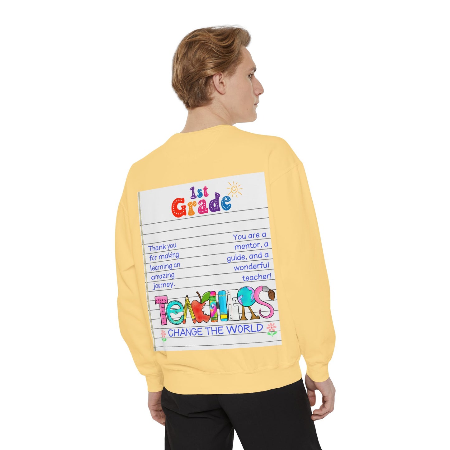 Teacher Appreciation Sweatshirt, Garment-Dyed Pullover, Perfect Gift for Teachers, End of School Year, Back to School, Fun Fashion