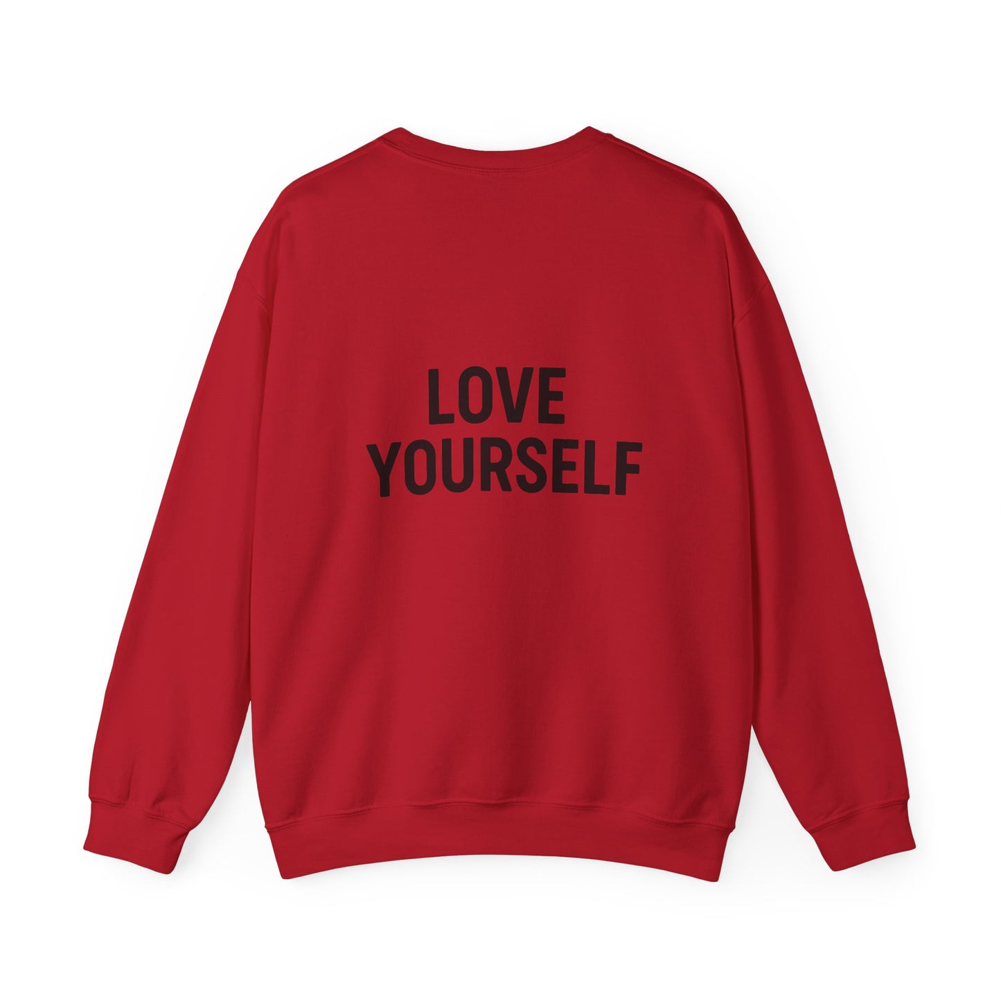 Love Yourself Sweatshirt, Unisex Crewneck, Inspirational Gift, Self-Love Apparel, Cozy Casual Wear, Perfect for Any Occasion