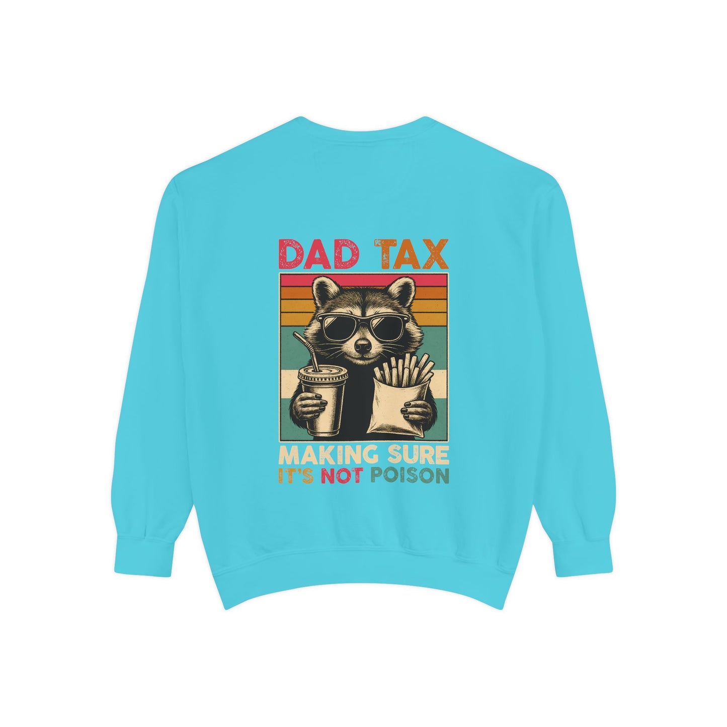 Vintage Dad Tax Sweatshirt - Unisex Cozy Pullover, Perfect for Father's Day, Casual Wear, Gift for Dads, Fun Family Moments, Unique Style