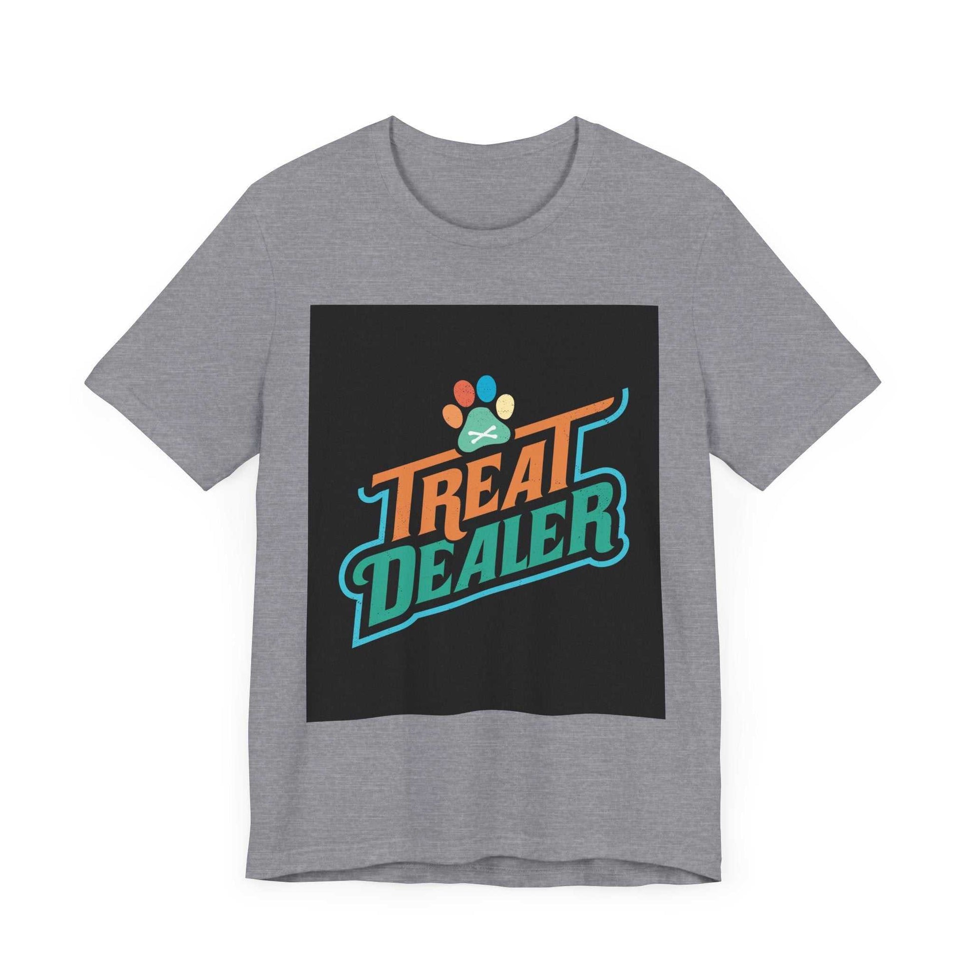 Unisex Jersey Short Sleeve Tee with "Treat Dealer" design in soft cotton.
