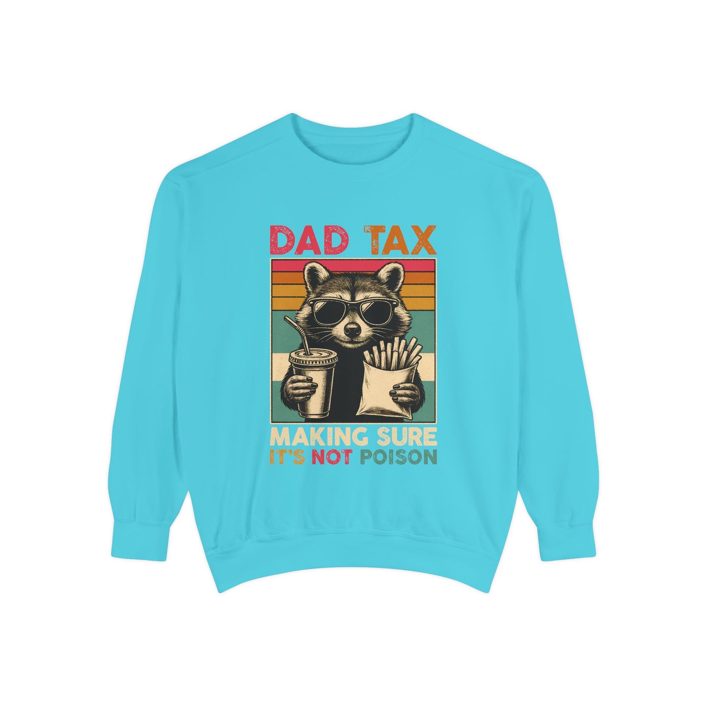 Vintage Dad Tax Sweatshirt - Unisex Cozy Pullover, Perfect for Father's Day, Casual Wear, Gift for Dads, Fun Family Moments, Unique Style