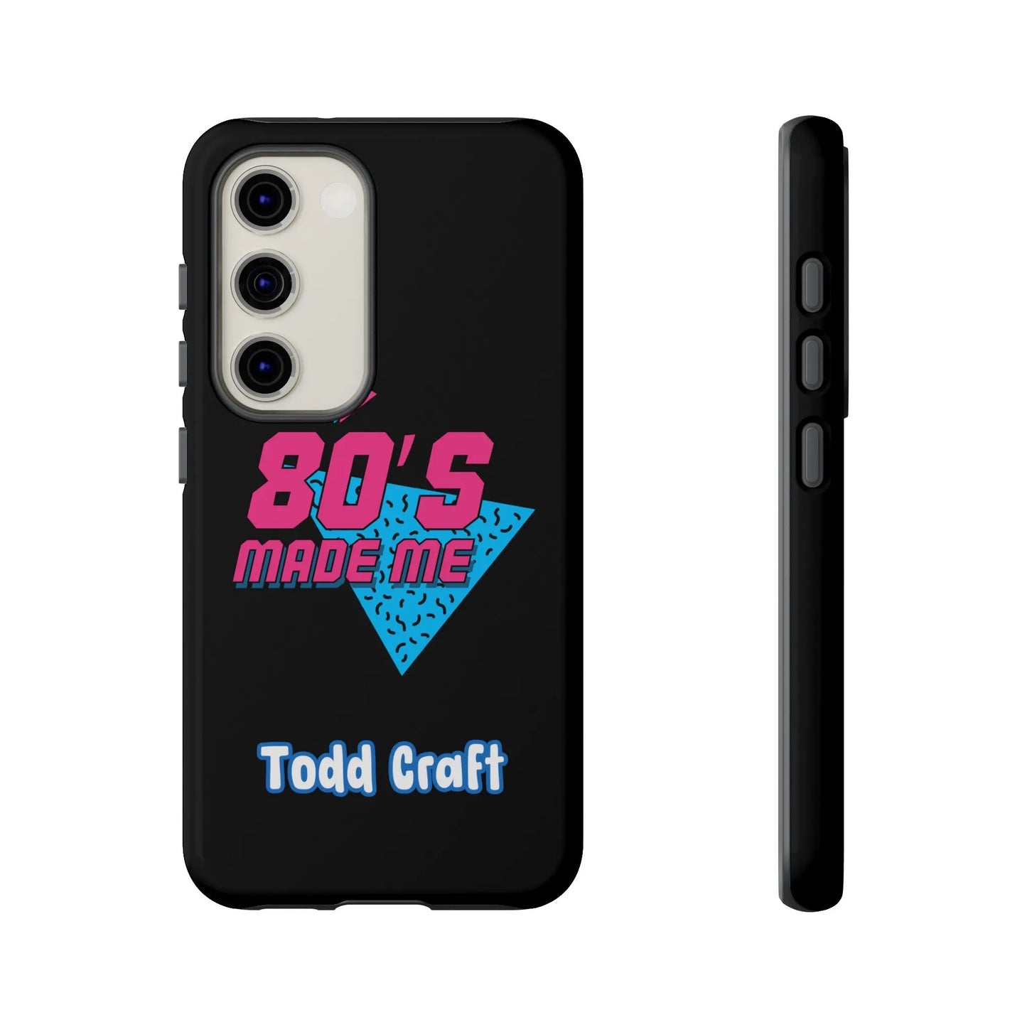 80s Made Me Phone Case Toddcraft