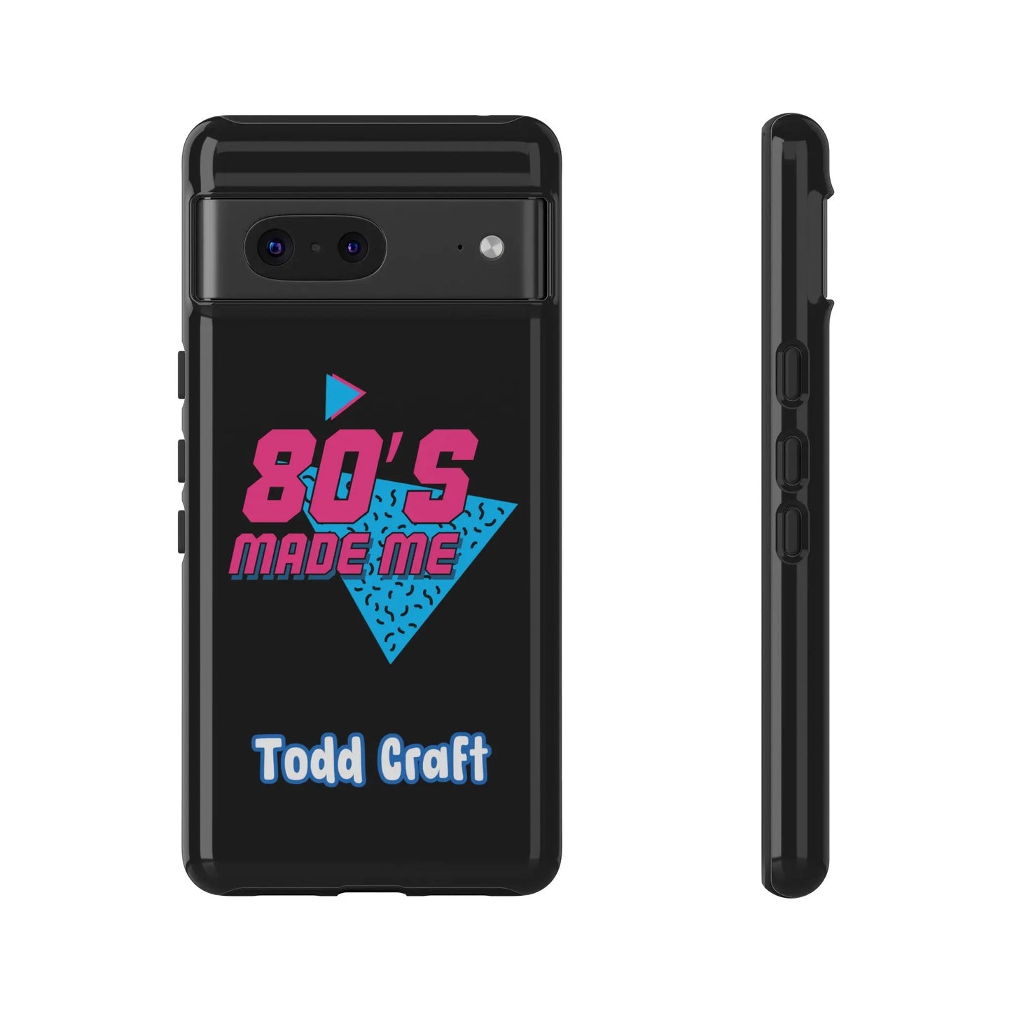 80s Made Me Phone Case Toddcraft