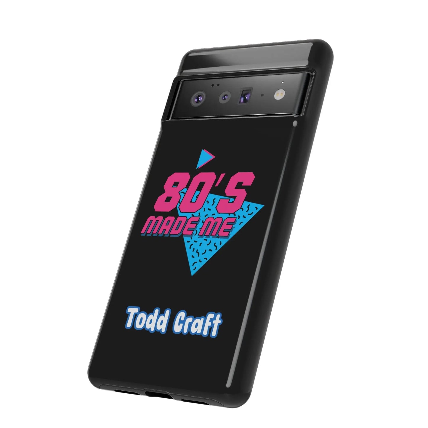 80s Made Me Phone Case Toddcraft