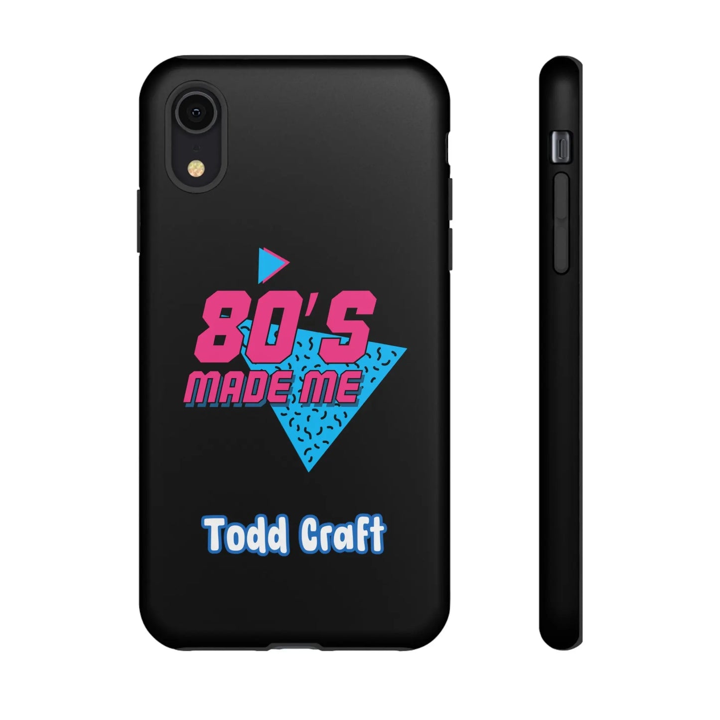 80s Made Me Phone Case Toddcraft