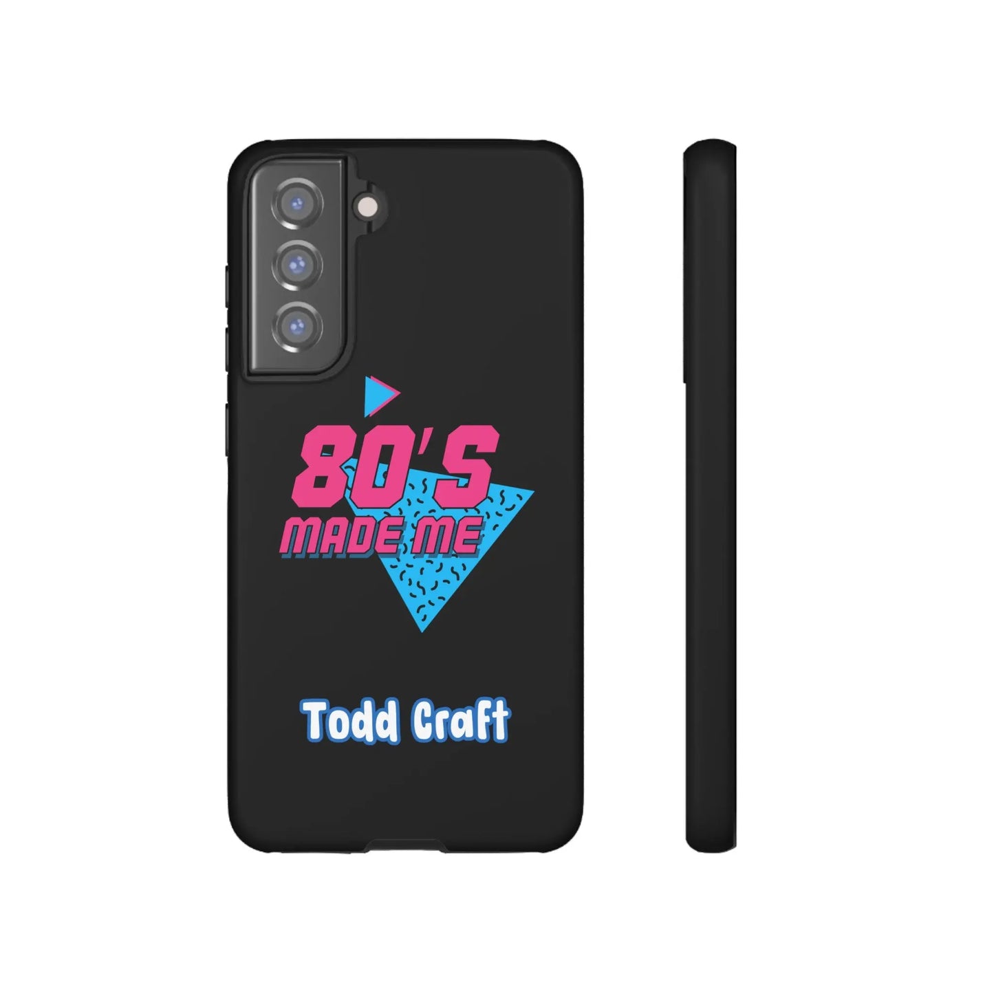 80s Made Me Phone Case Toddcraft