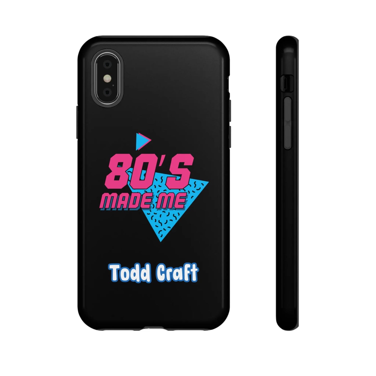 80s Made Me Phone Case Toddcraft