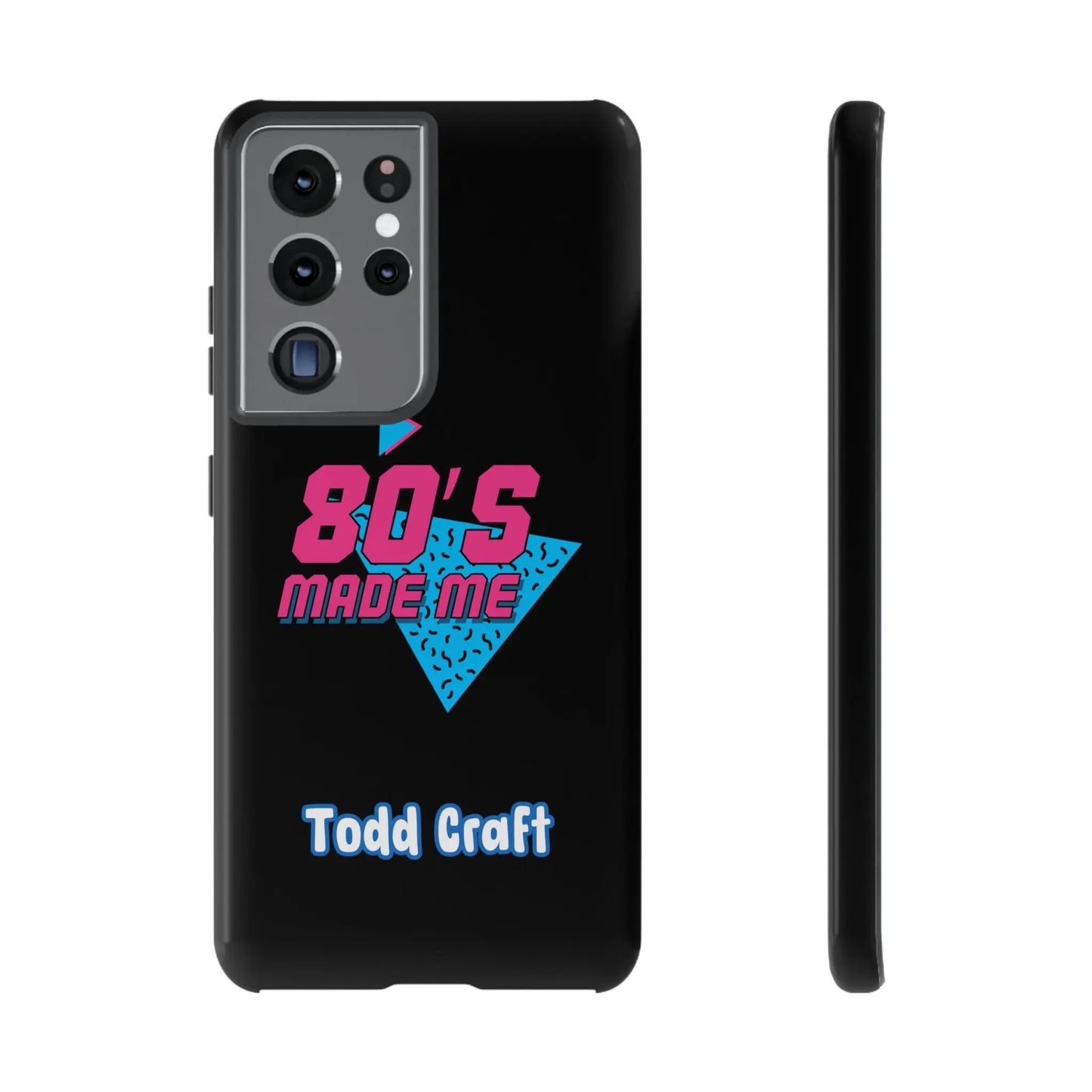 80s Made Me Phone Case Toddcraft