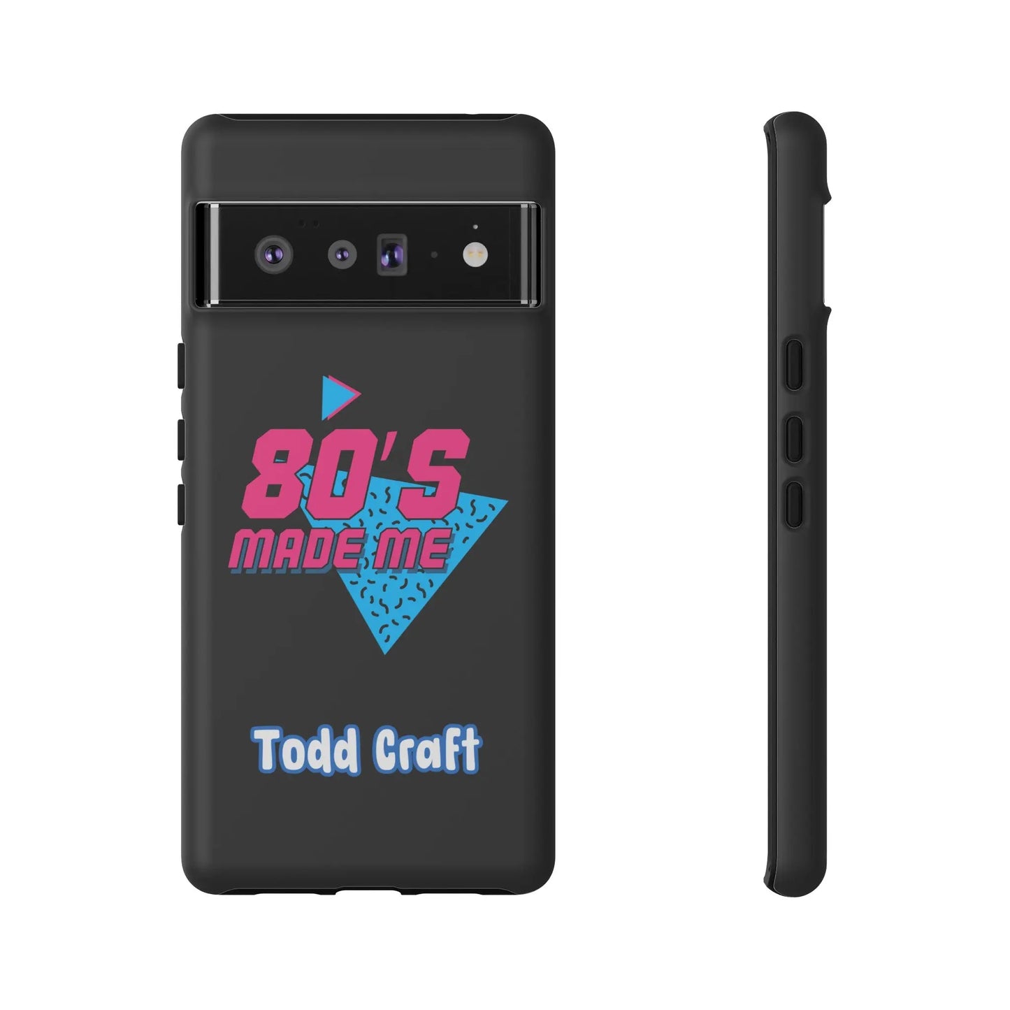 80s Made Me Phone Case Toddcraft