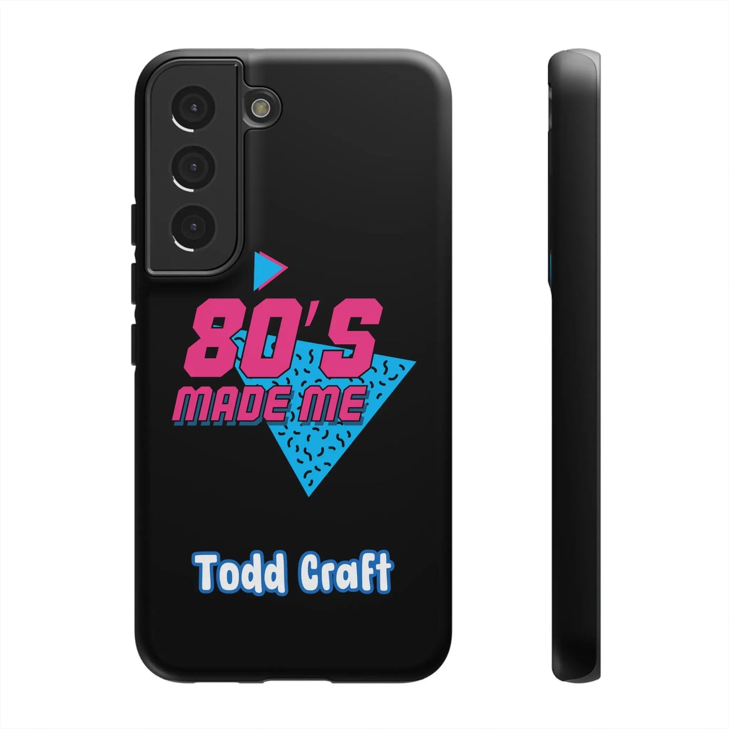 80s Made Me Phone Case Toddcraft