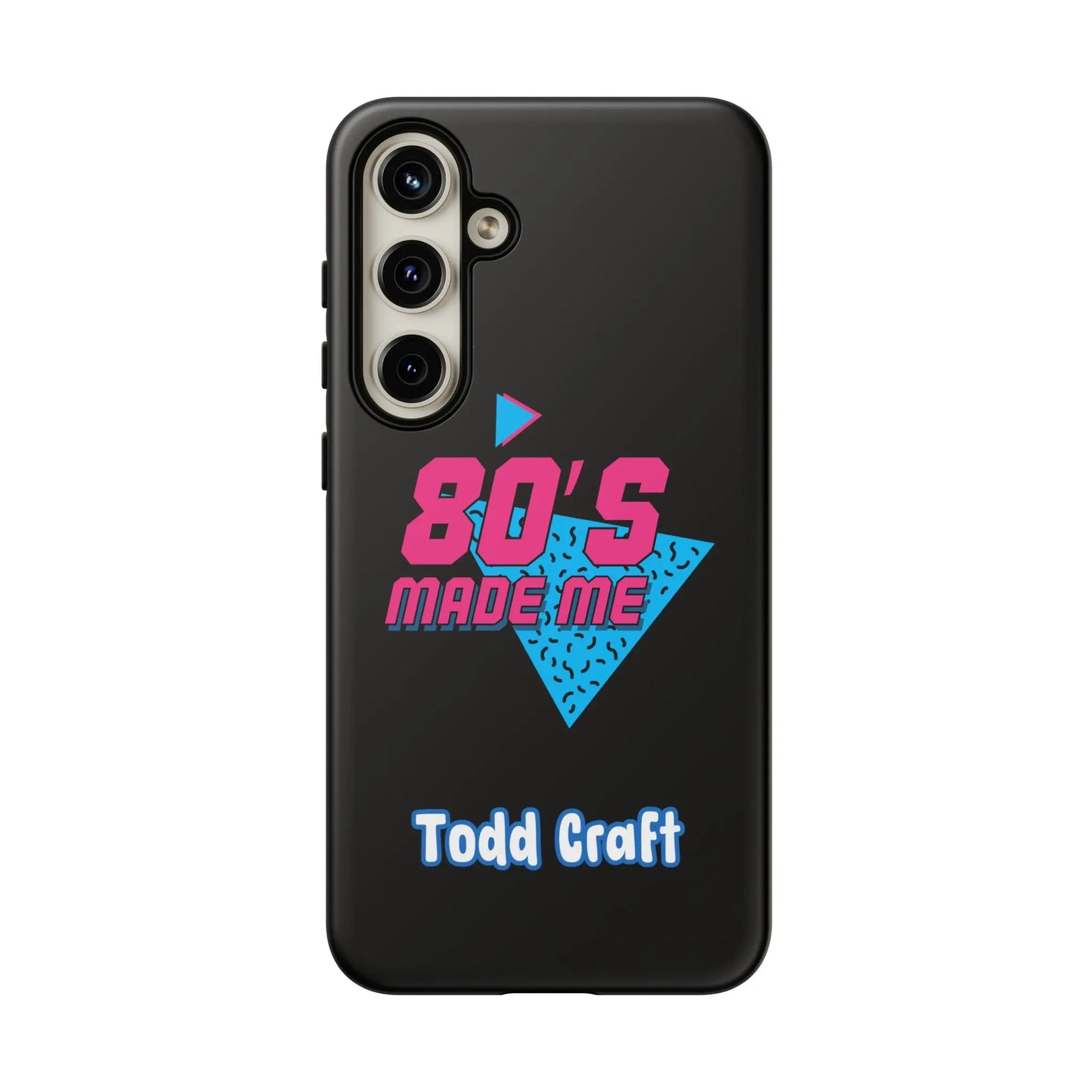 80s Made Me Phone Case Toddcraft