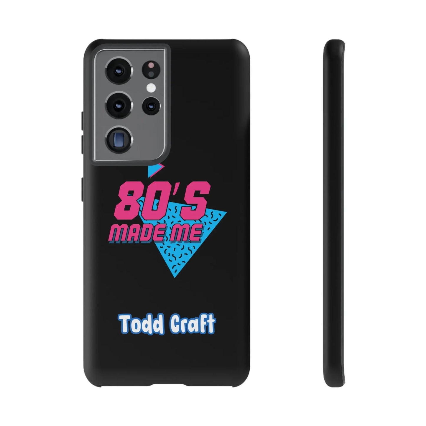 80s Made Me Phone Case Toddcraft