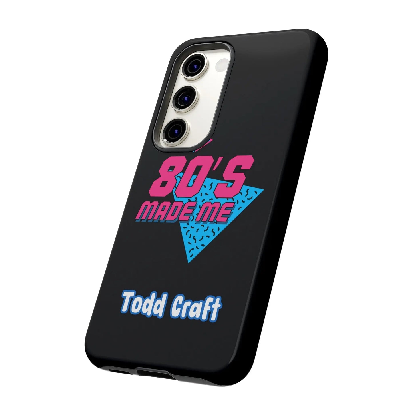 80s Made Me Phone Case Toddcraft