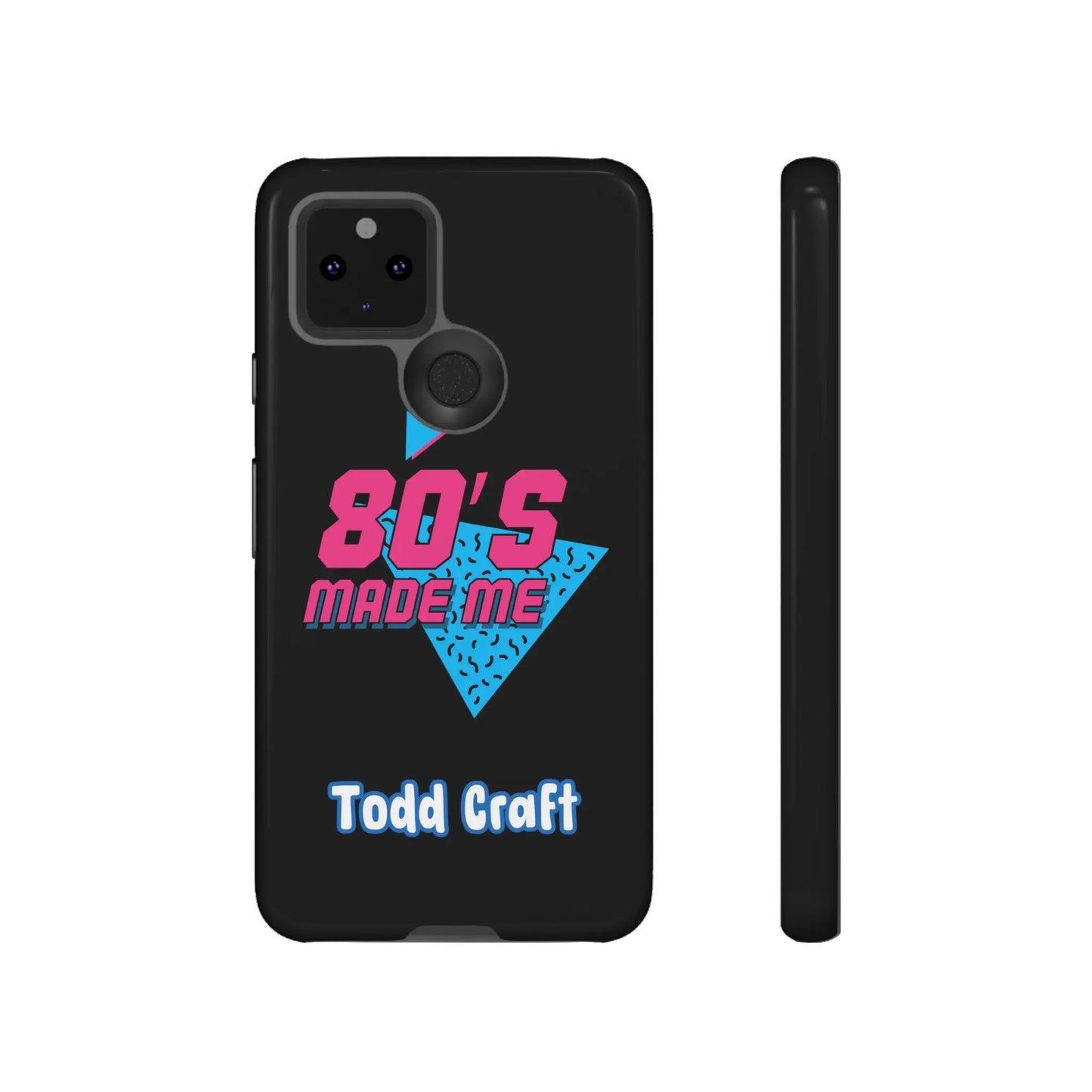 80s Made Me Phone Case Toddcraft