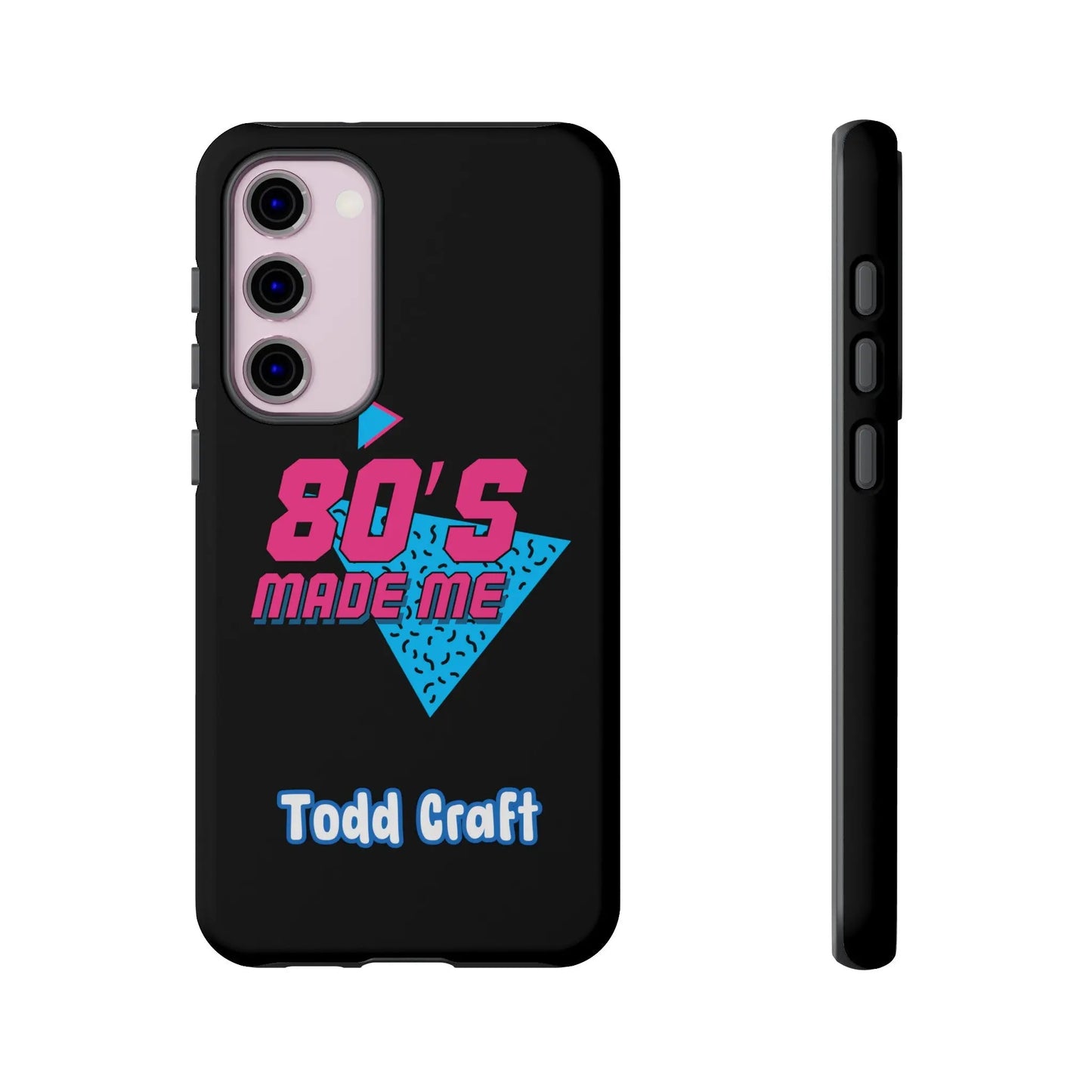 80s Made Me Phone Case Toddcraft