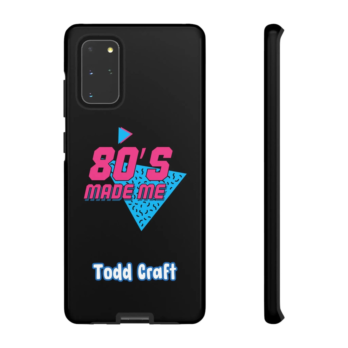 80s Made Me Phone Case Toddcraft