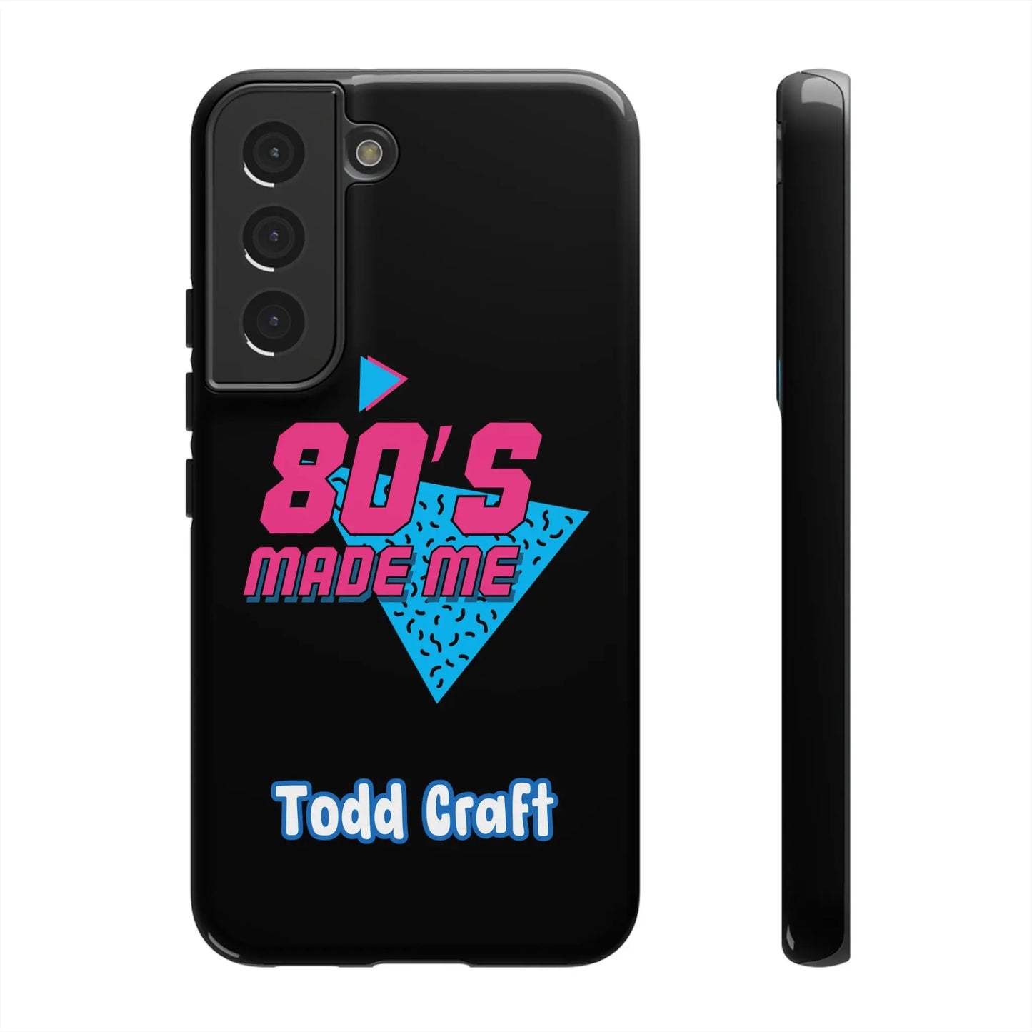 80s Made Me Phone Case Toddcraft