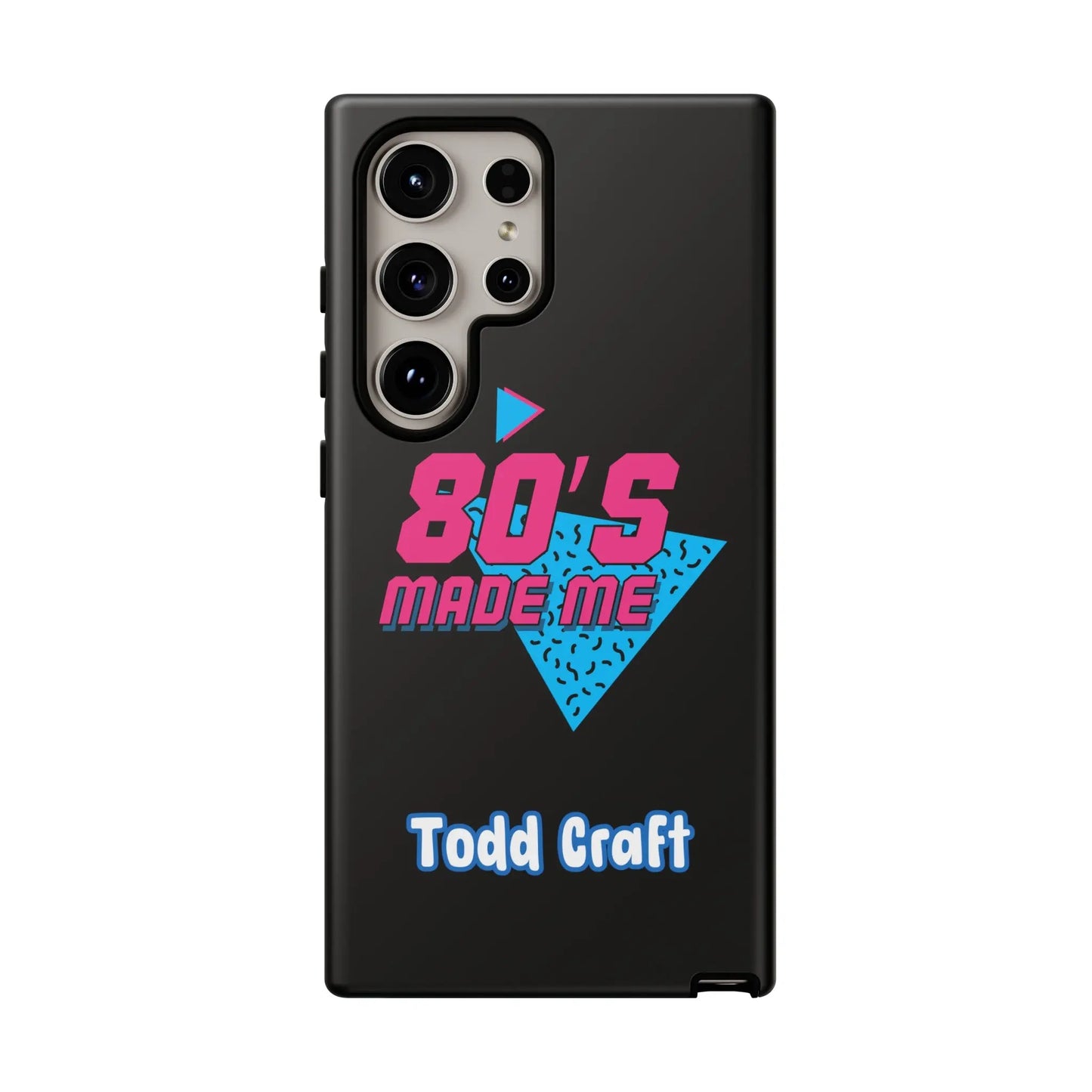 80s Made Me Phone Case Toddcraft