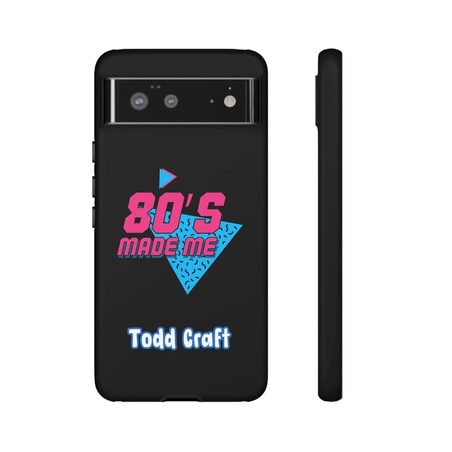 80s Made Me Phone Case Toddcraft