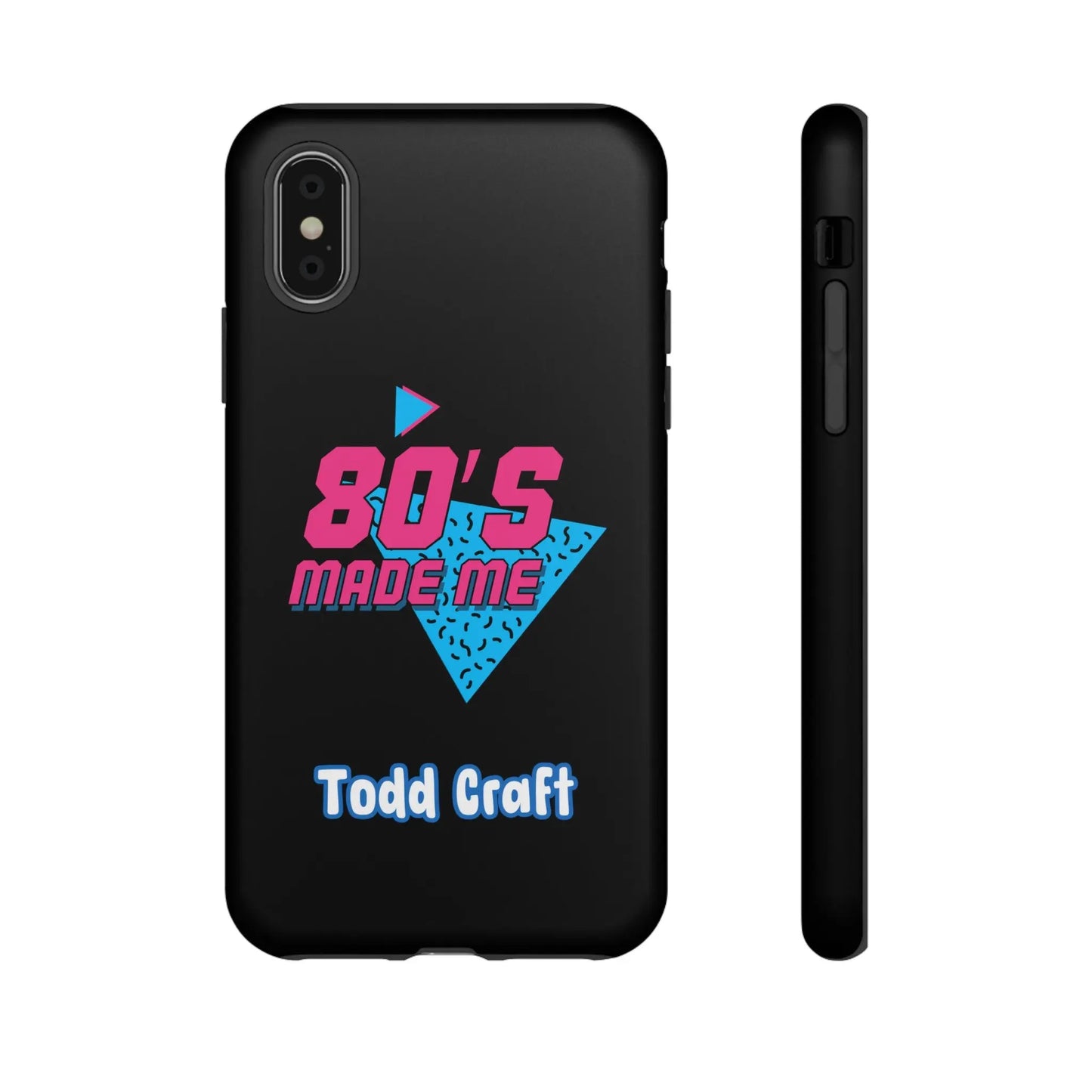 80s Made Me Phone Case Toddcraft