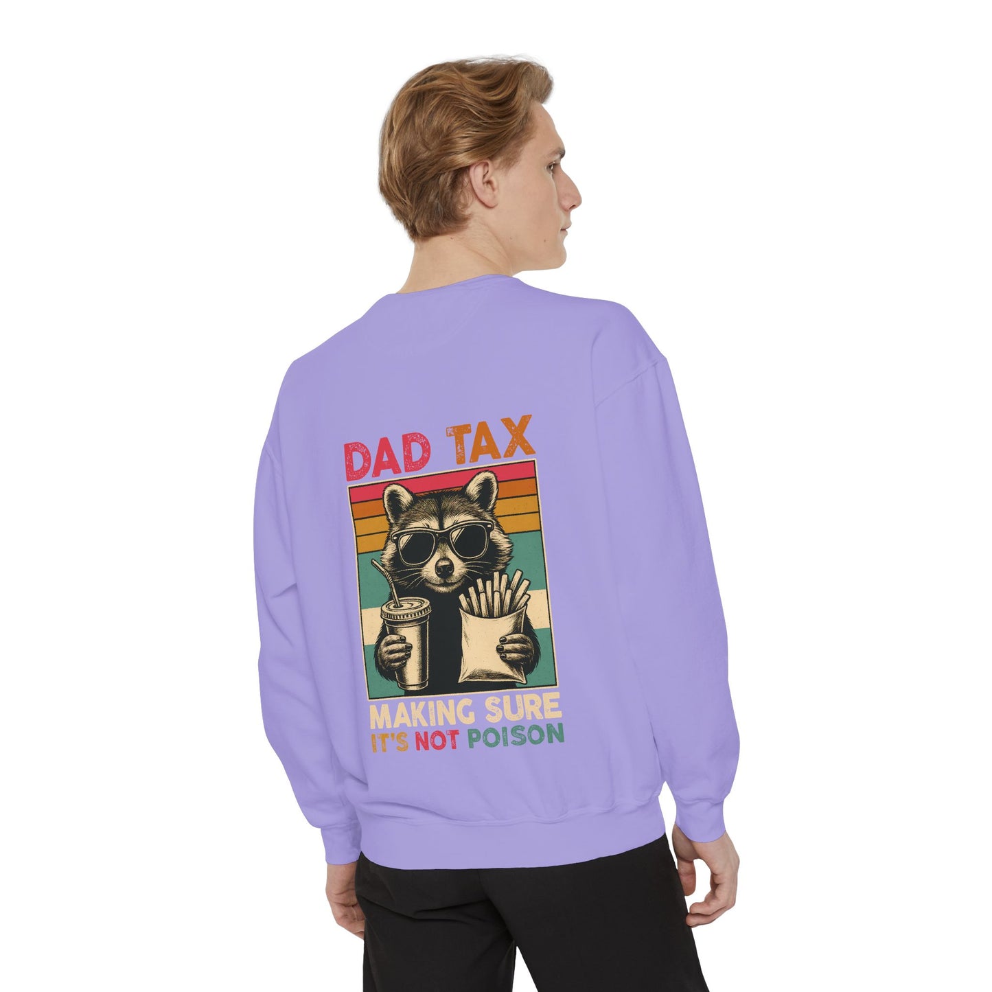 Vintage Dad Tax Sweatshirt - Unisex Cozy Pullover, Perfect for Father's Day, Casual Wear, Gift for Dads, Fun Family Moments, Unique Style