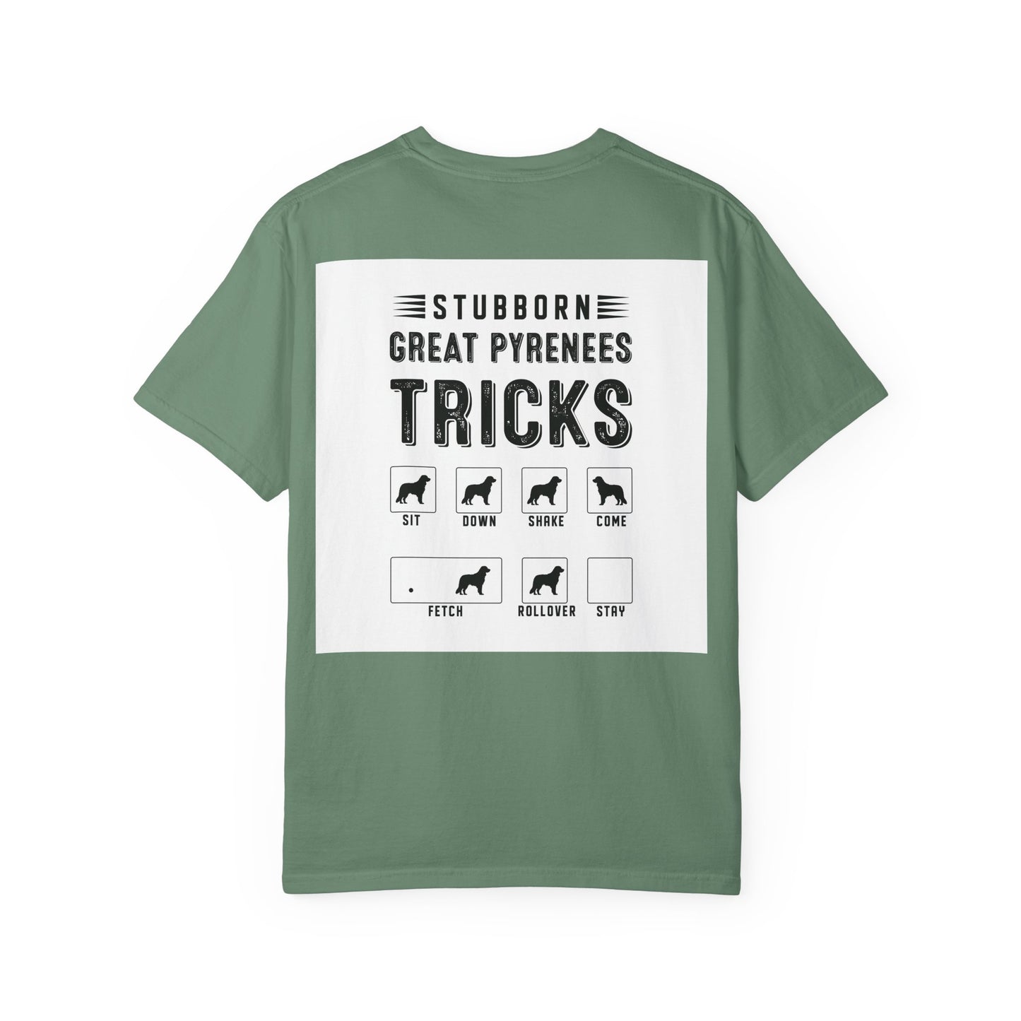 Funny Dog Lover T-Shirt, Great Pyrenees Gift, Pet Owner Apparel, Animal Lover Gift, Stubborn Dog Owner Shirt, Canine Humor Tee