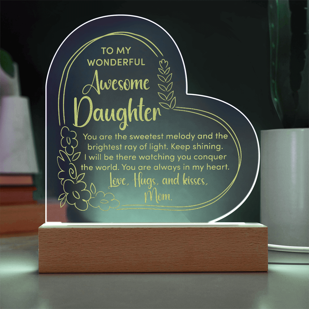 To My Wonderful Awesome Daughter