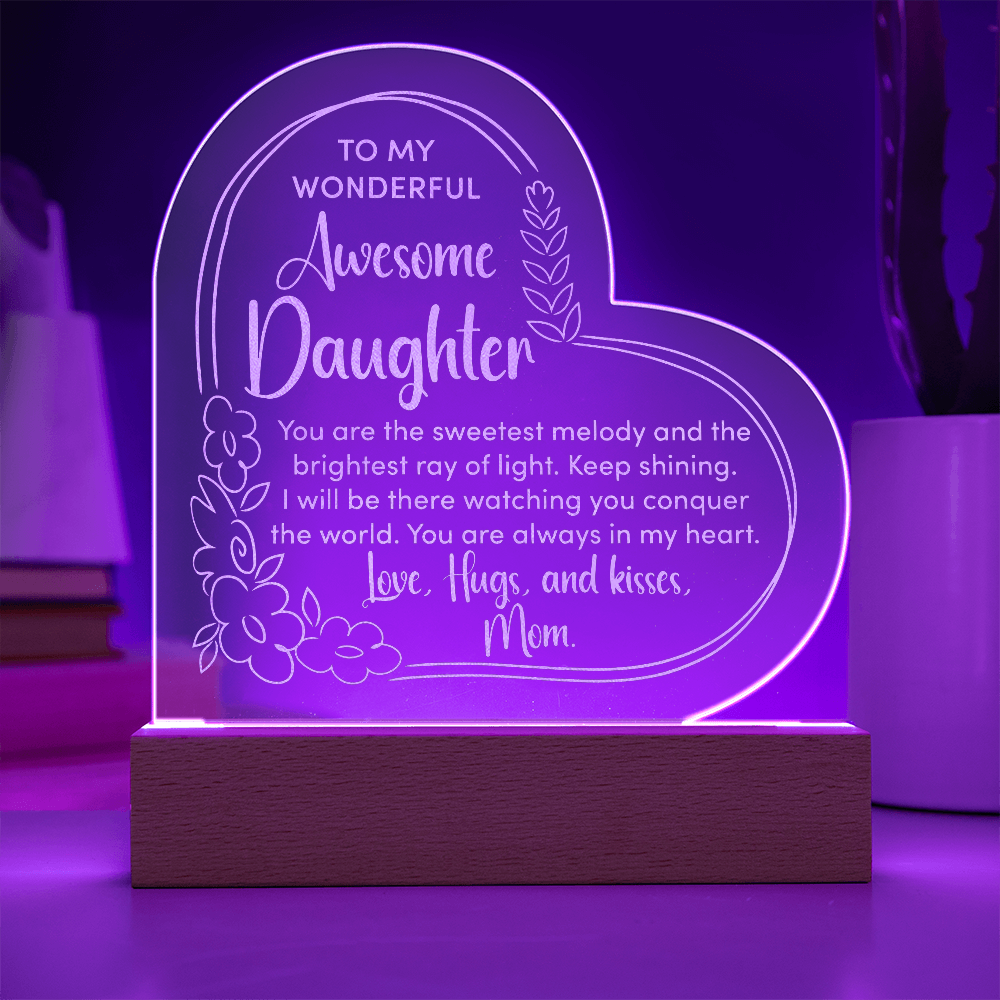 To My Wonderful Awesome Daughter