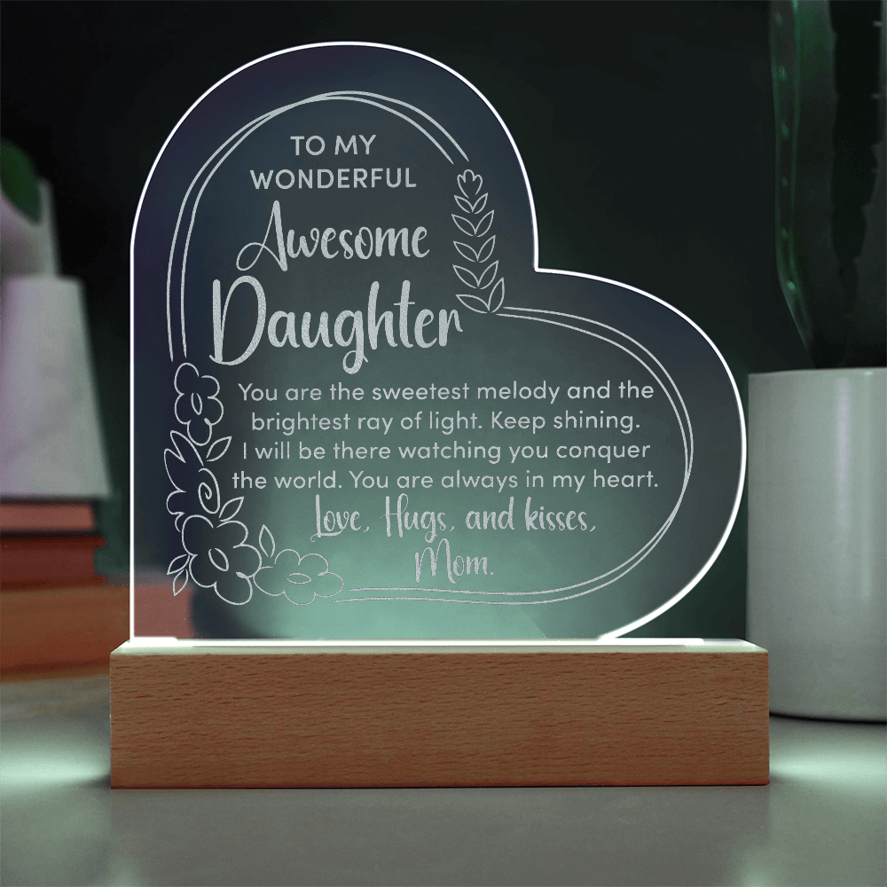 To My Wonderful Awesome Daughter