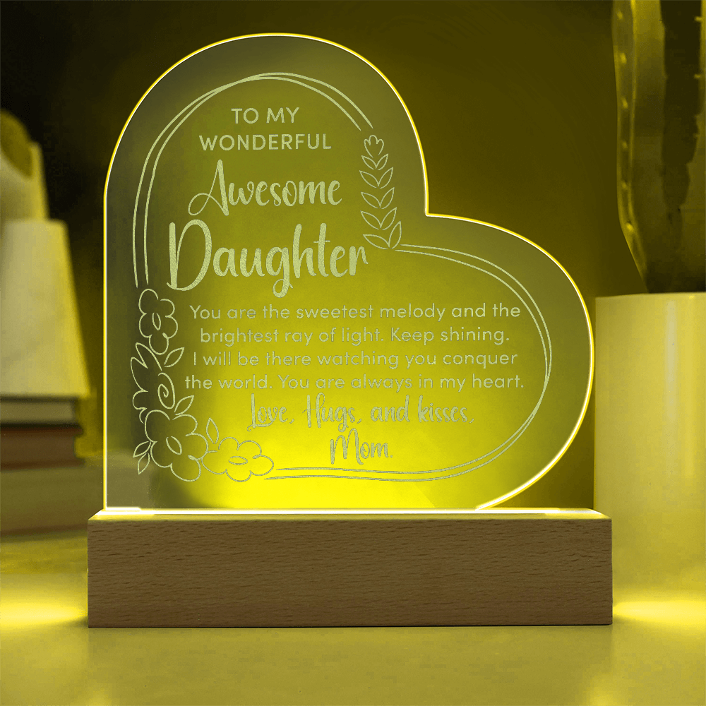 To My Wonderful Awesome Daughter